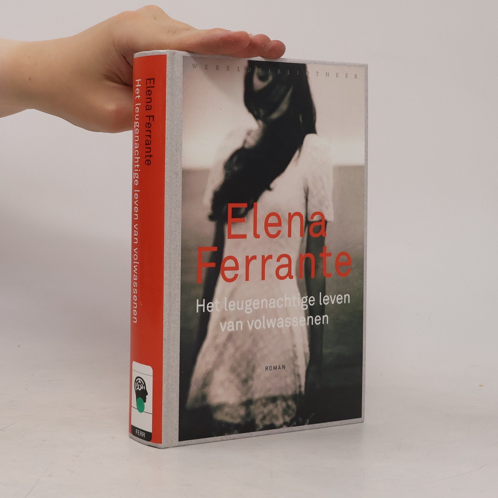 Elena Ferrante Het leugenachtige leven van volwassenen