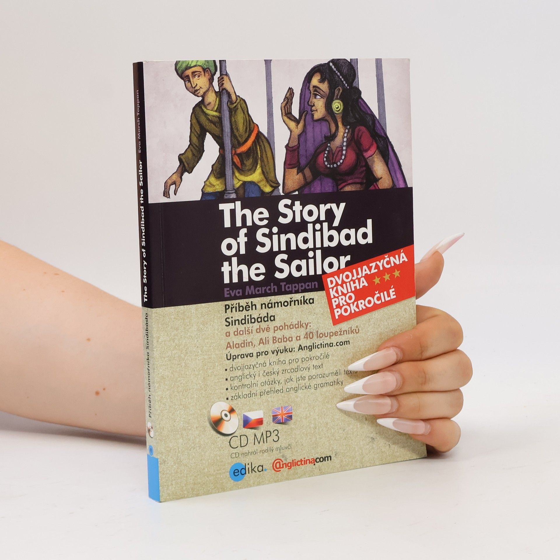 Eva March Tappan Příběh námořníka Sindibáda a další dvě pohádky. The story of Sindibad the sailor
