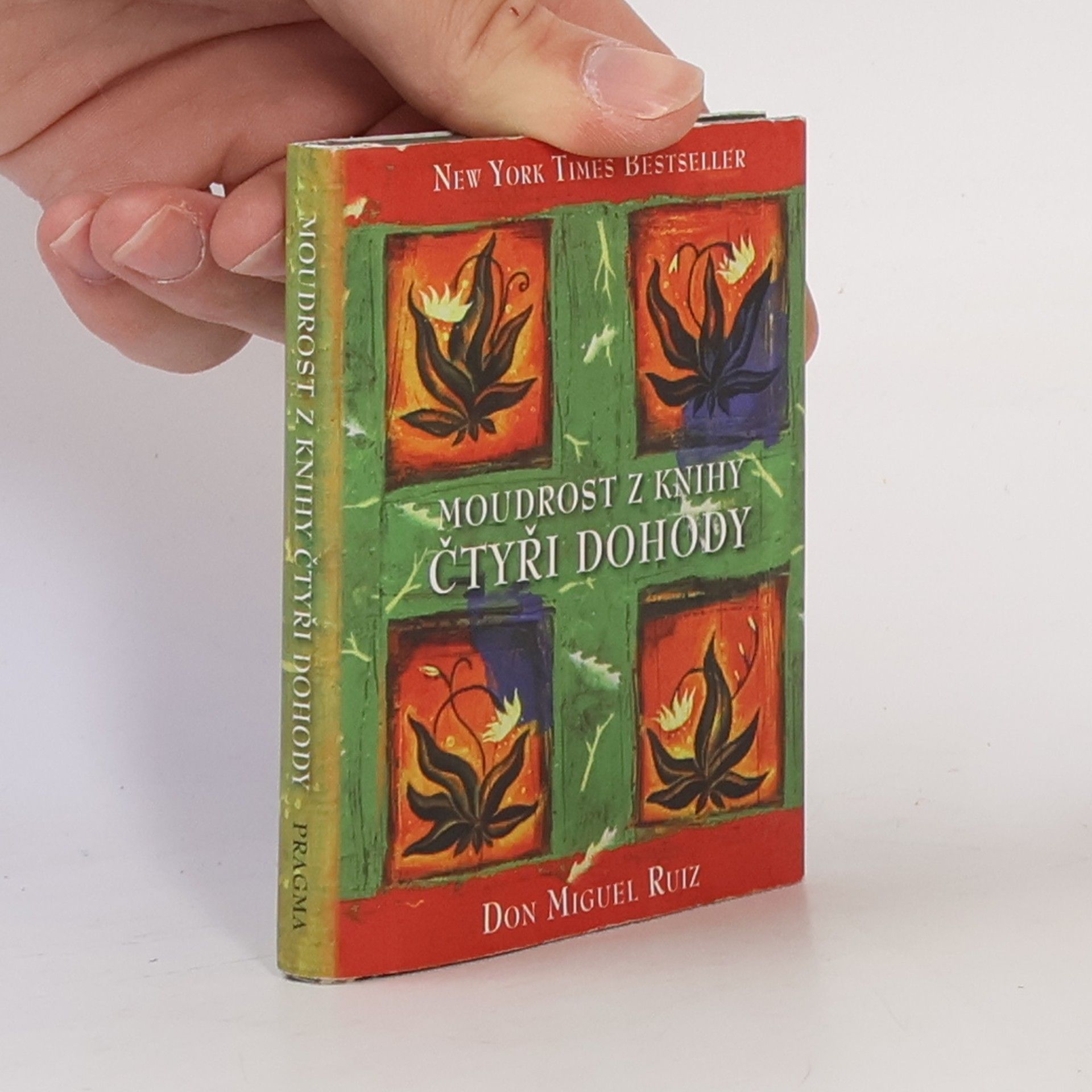 Don Miguel Ruiz Moudrost z knihy Čtyři dohody