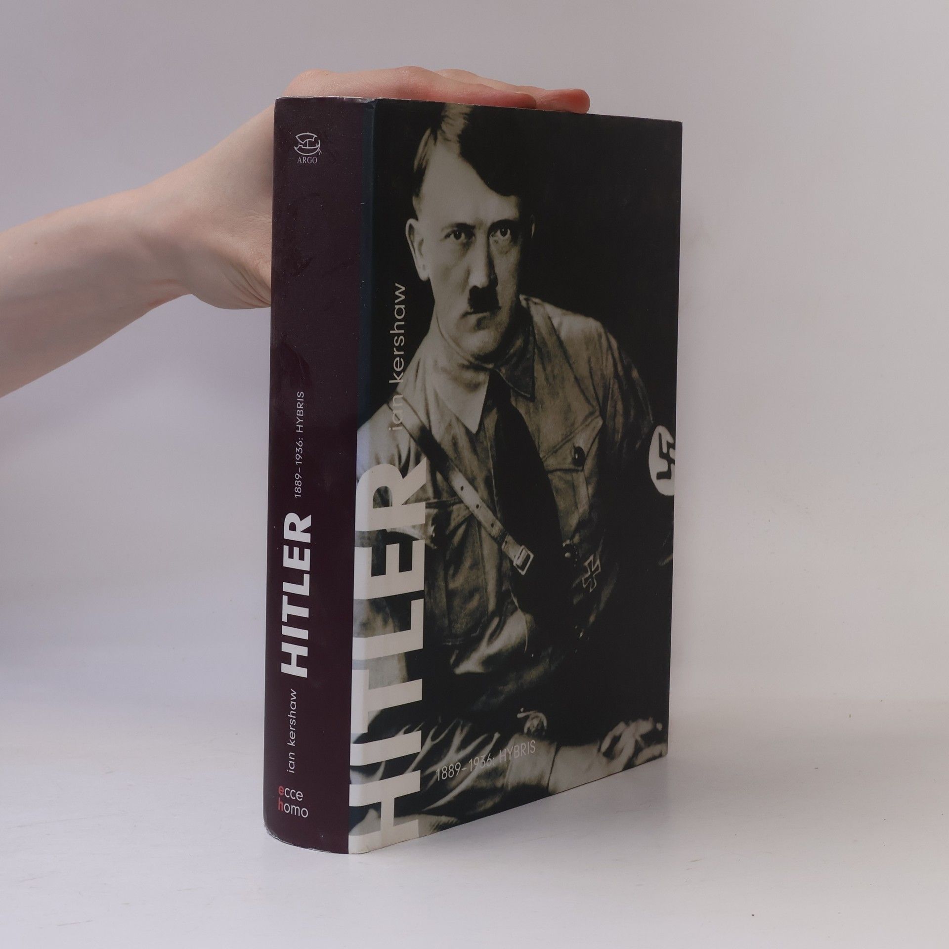 Ian Kershaw Hitler. 1889-1936 Hybris