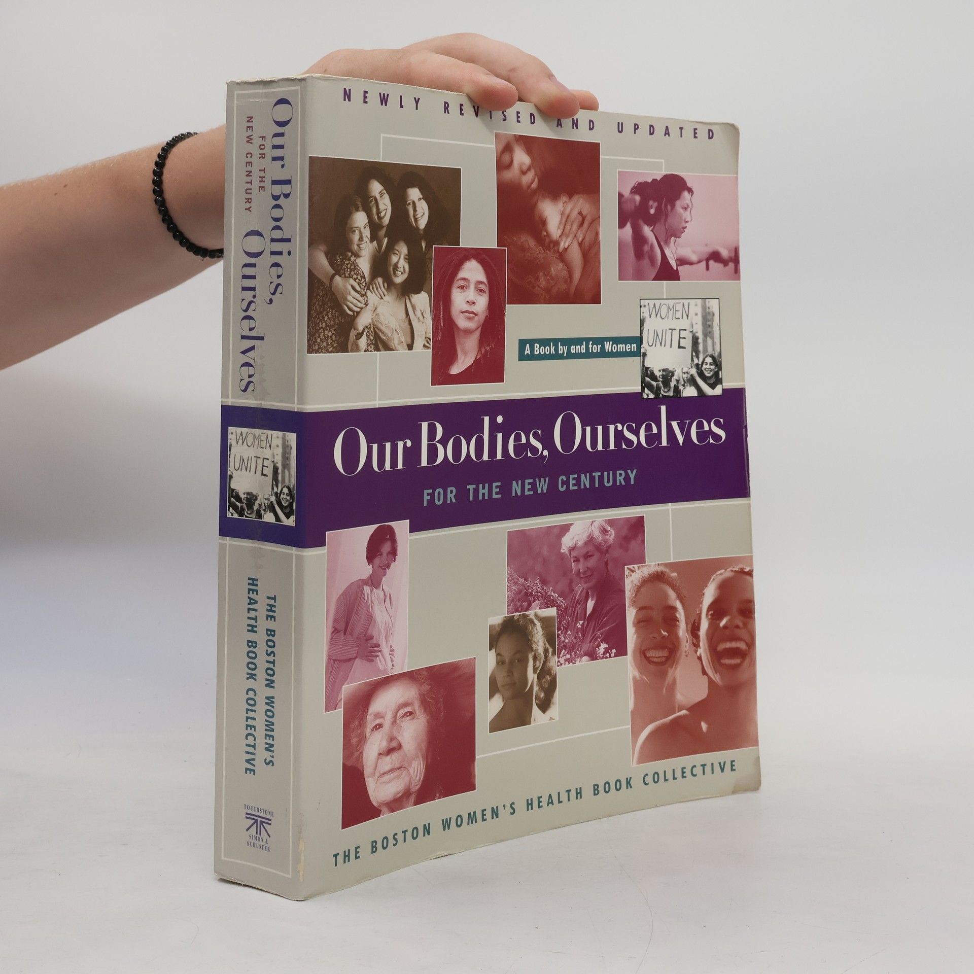 The Boston Women'S Health Book Collective Our Bodies, Ourselves for the New Century