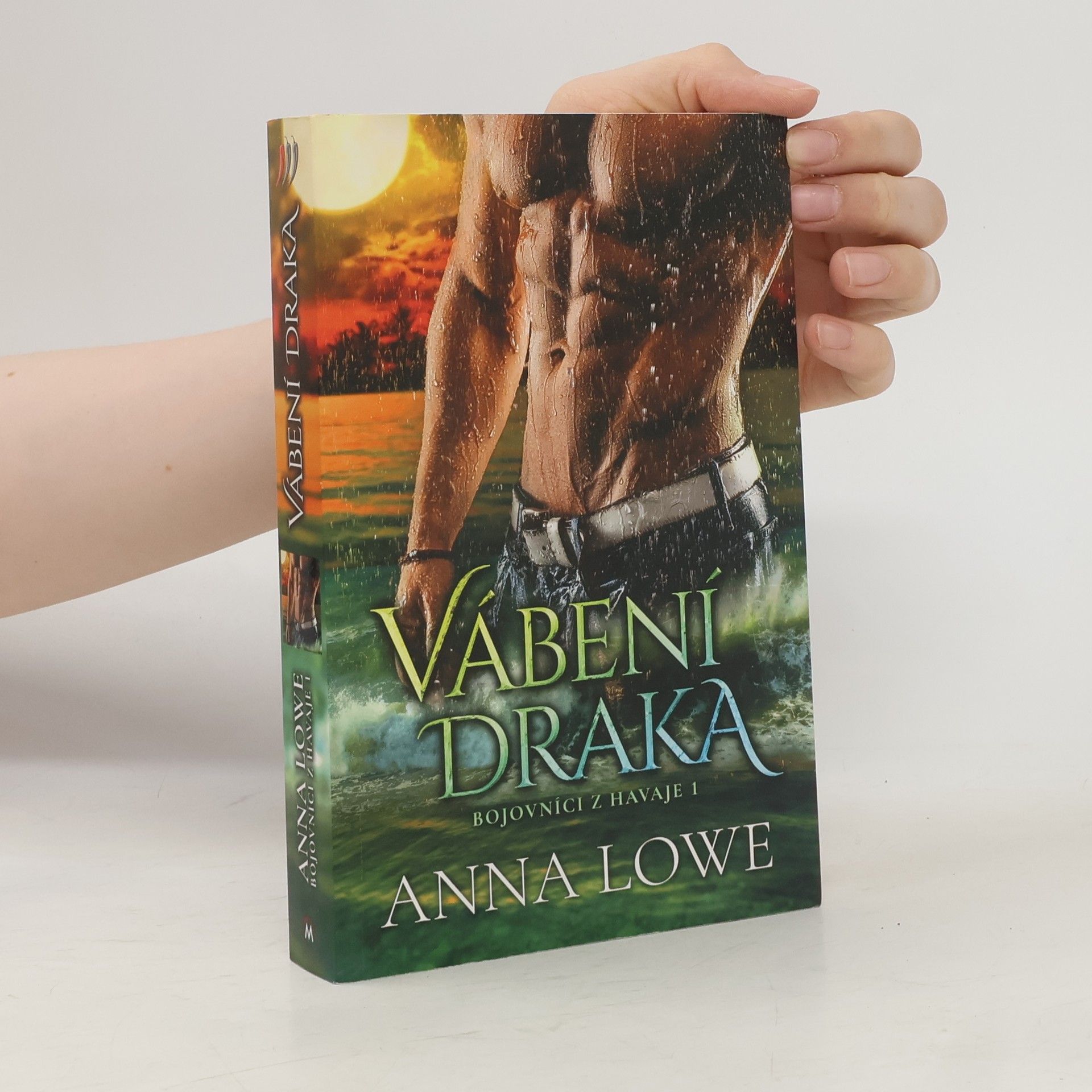 Anna Lowe Bojovníci z Havaje 1: Vábení draka