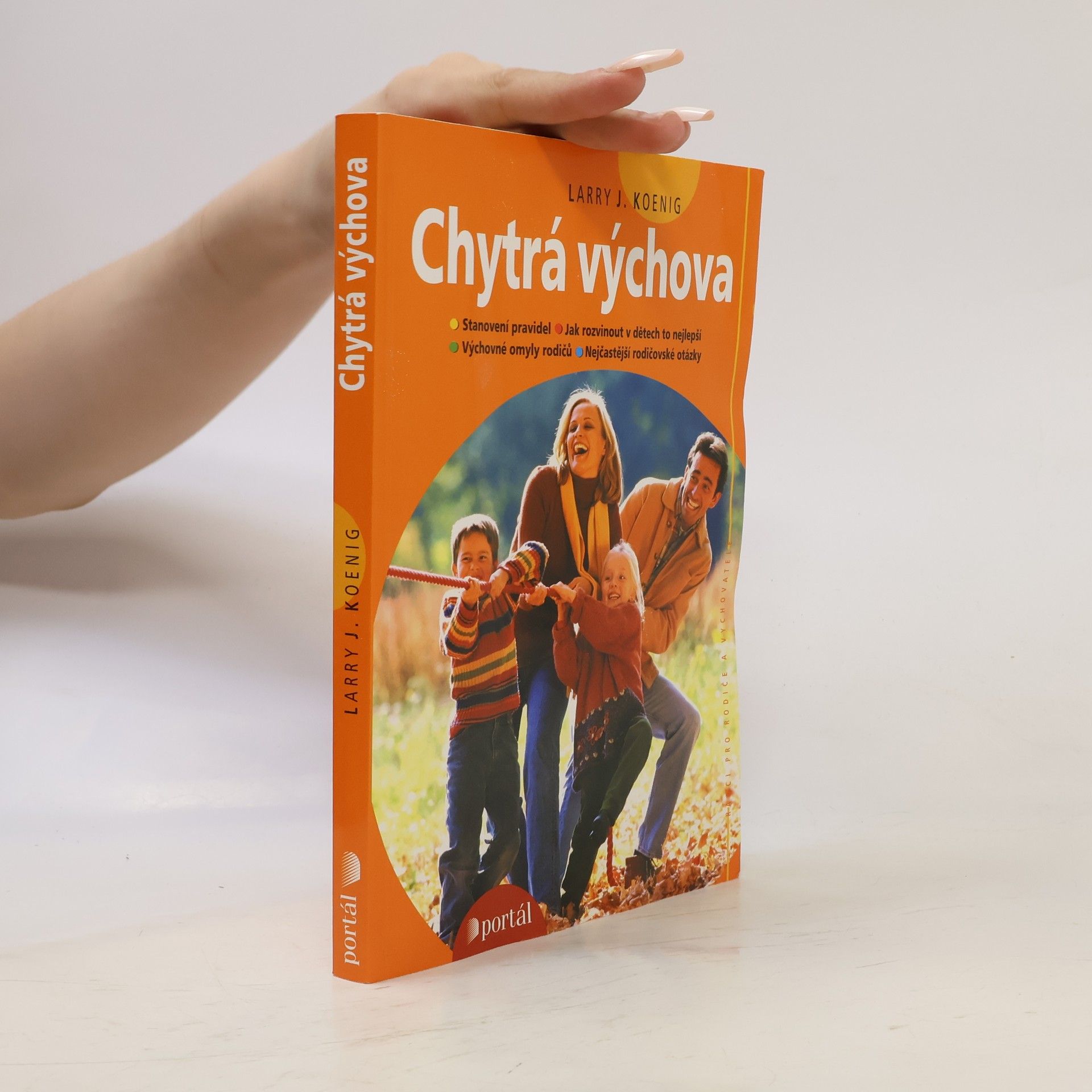 Larry Koenig Chytrá výchova