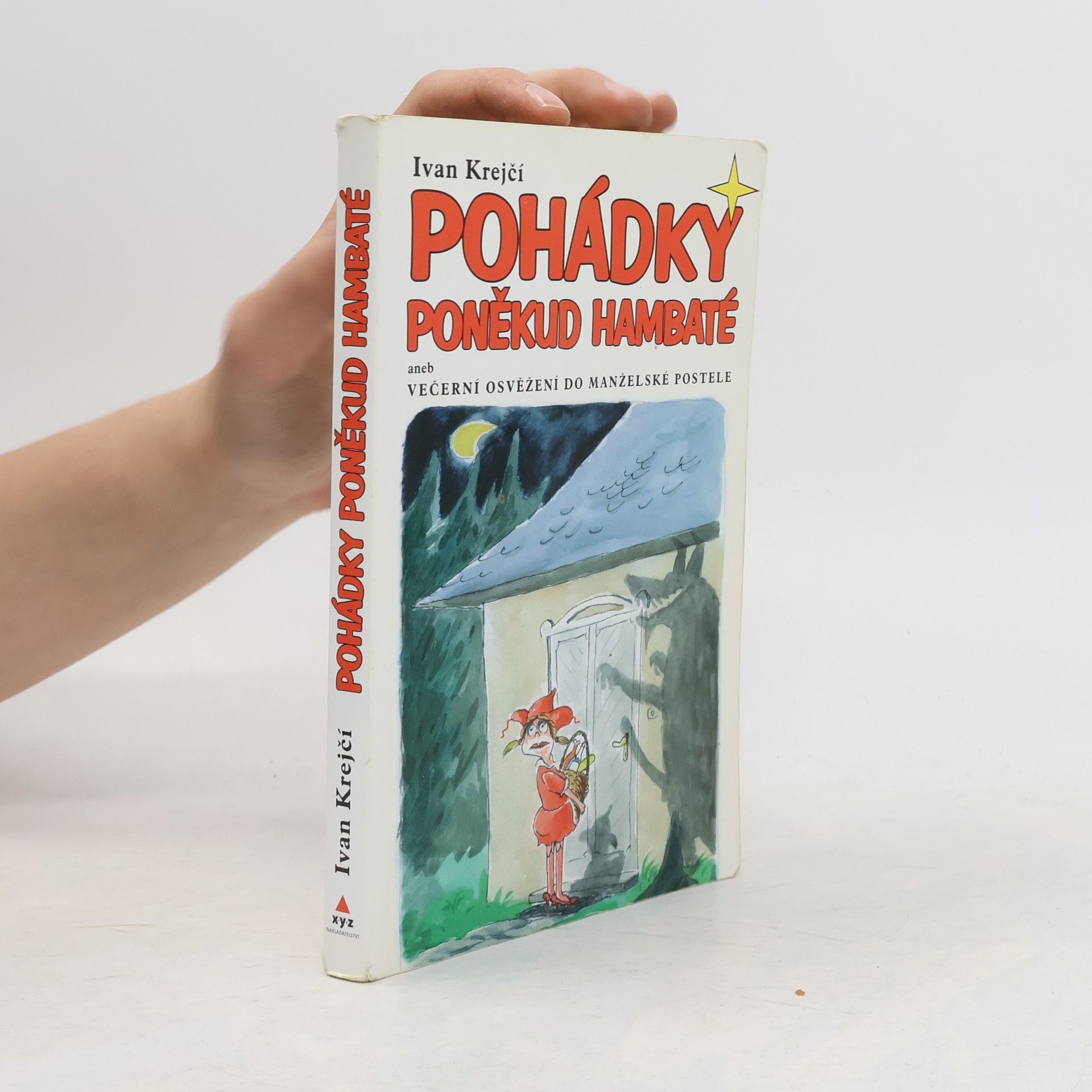 Ivan Krejčí Pohádky poněkud hambaté, aneb, Večerní osvěžení do manželské postele
