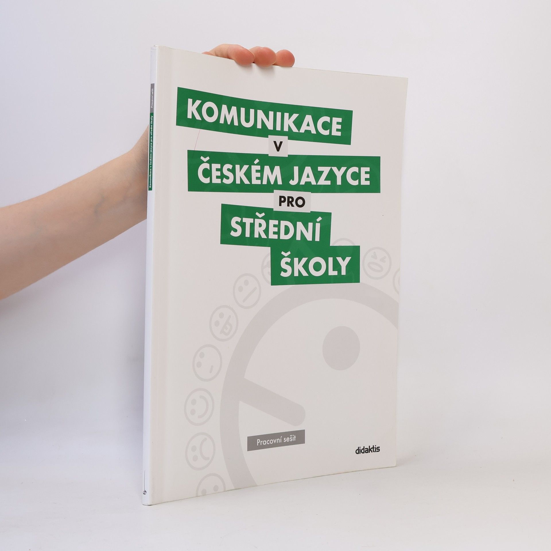 Komunikace v českém jazyce pro střední školy: Pracovní sešit