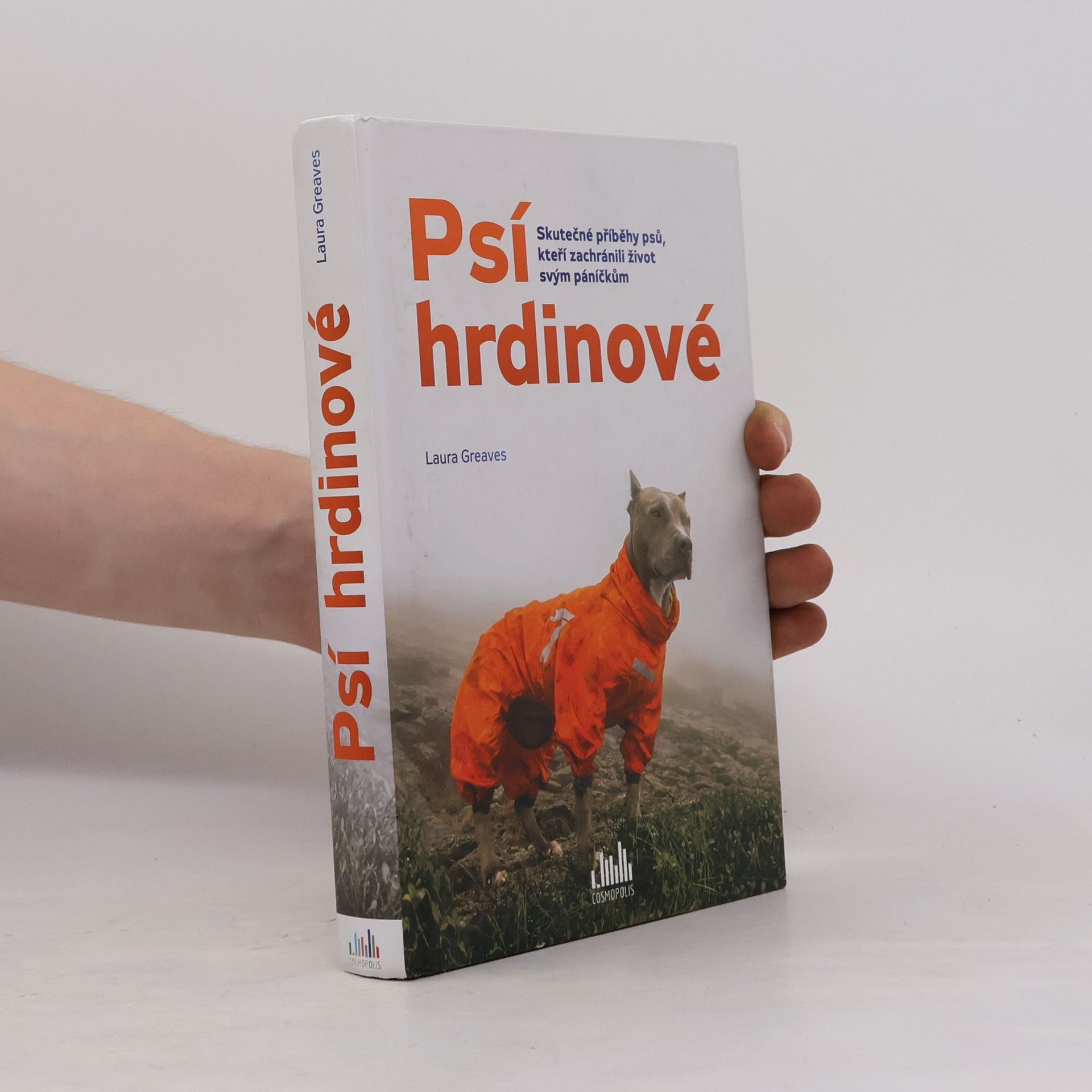 Laura Greaves Psí hrdinové
