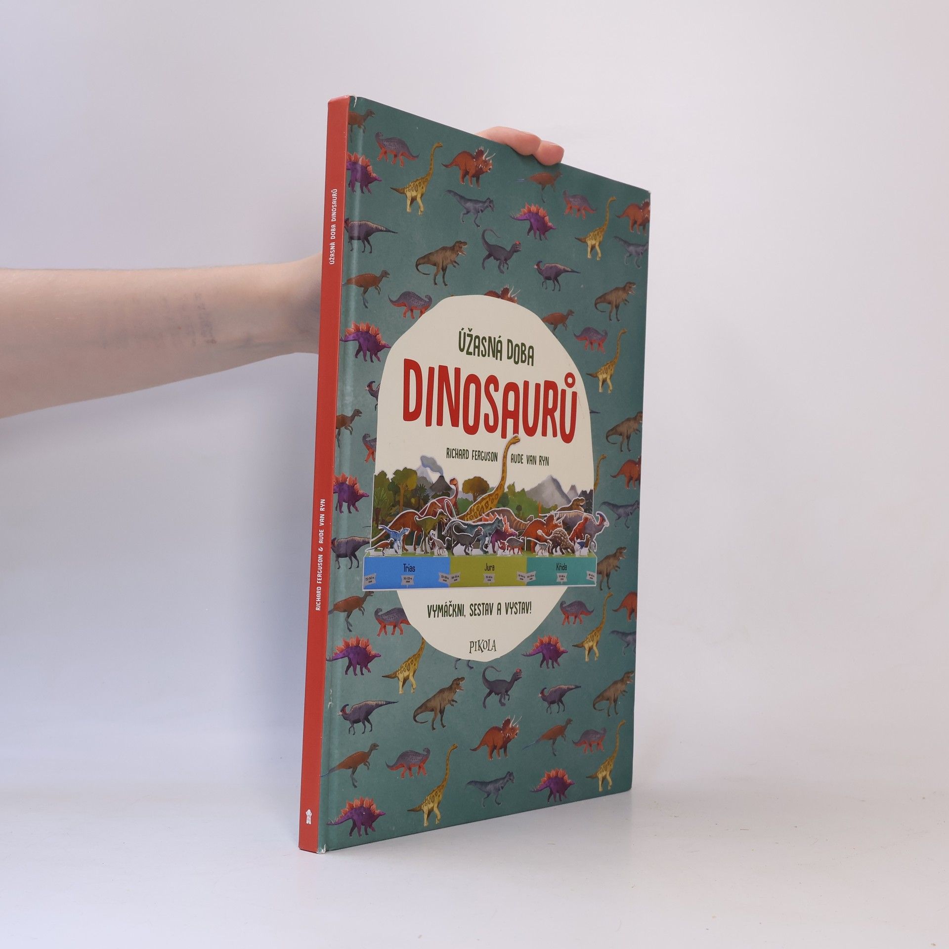 Richard Ferguson Úžasná doba dinosaurů