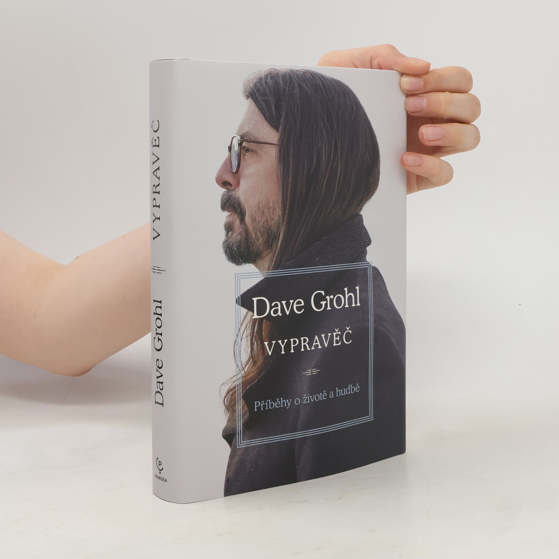Dave Grohl Vypravěč : příběhy o životě a hudbě