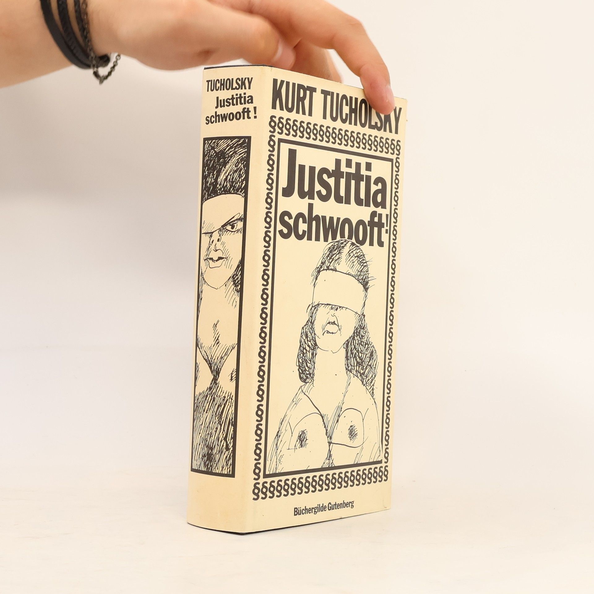 Kurt Tucholsky Justitia schwooft!. Schriften zum deutschen Justizalltag
