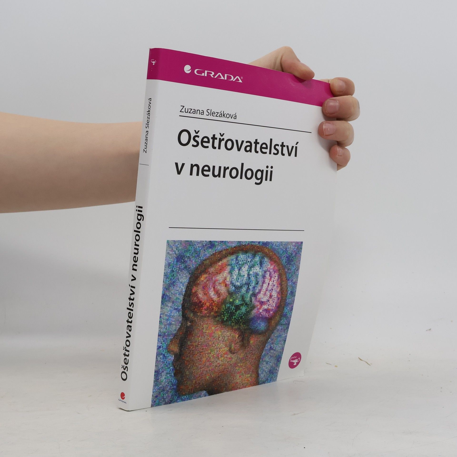 Zuzana Slezáková Ošetřovatelství v neurologii