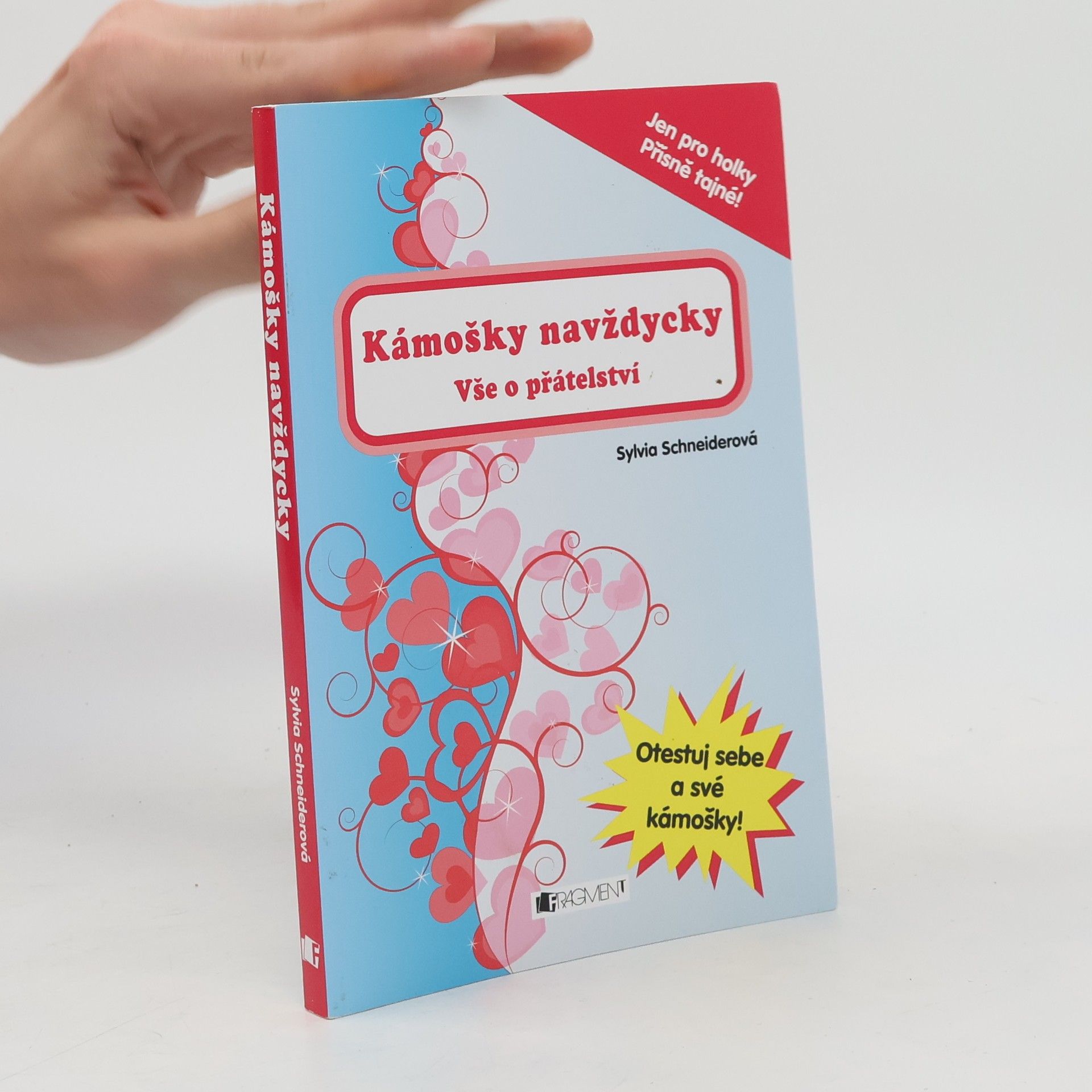 Kámošky navždycky: Vše o přátelství