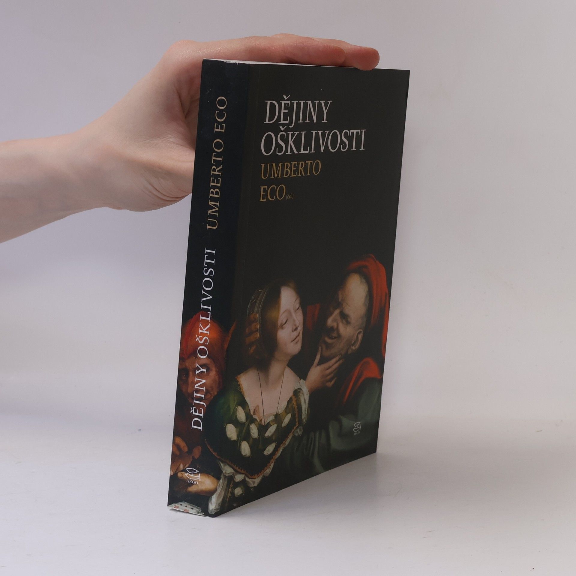 Umberto Eco Dějiny ošklivosti