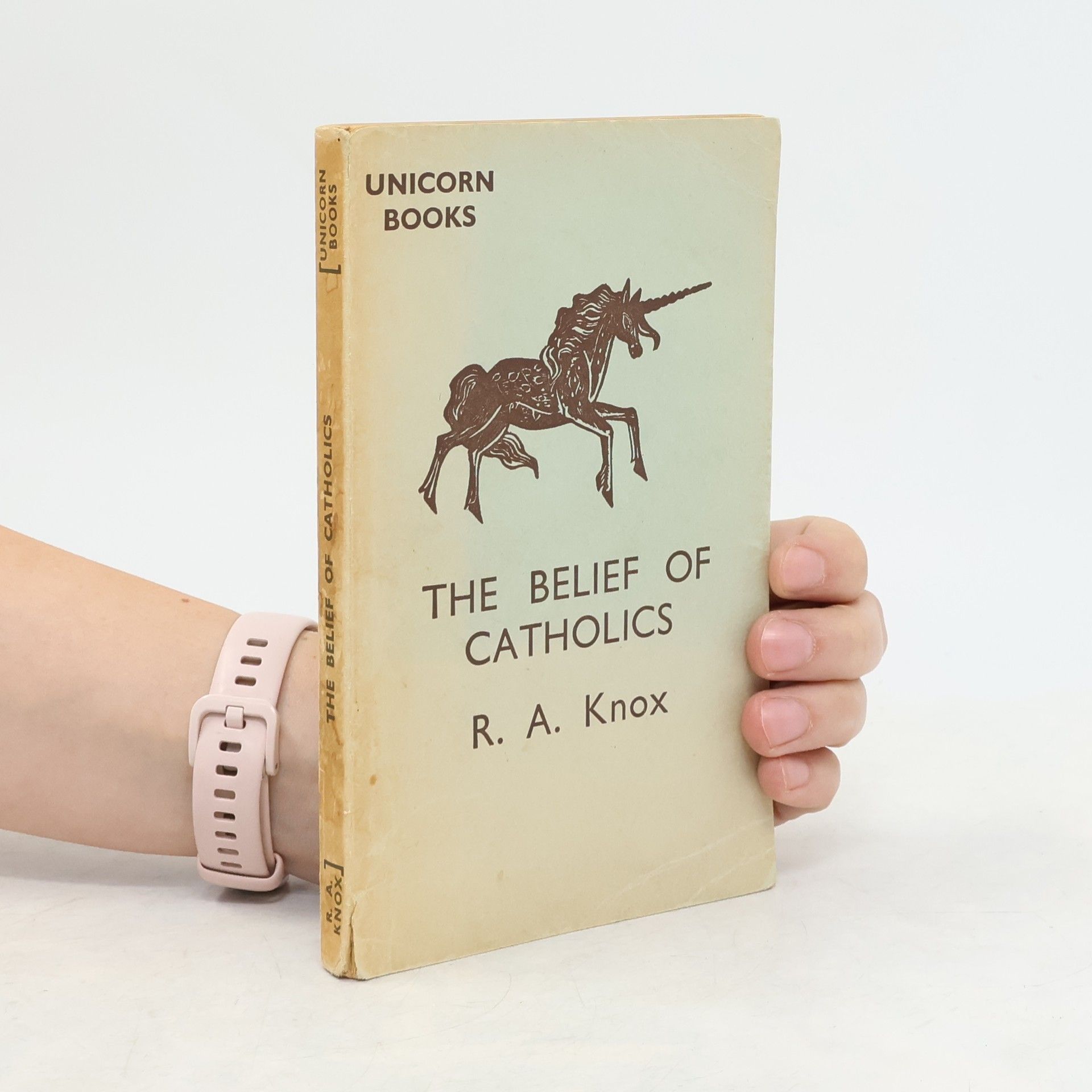 R. a. Knox The Belief of Catholics