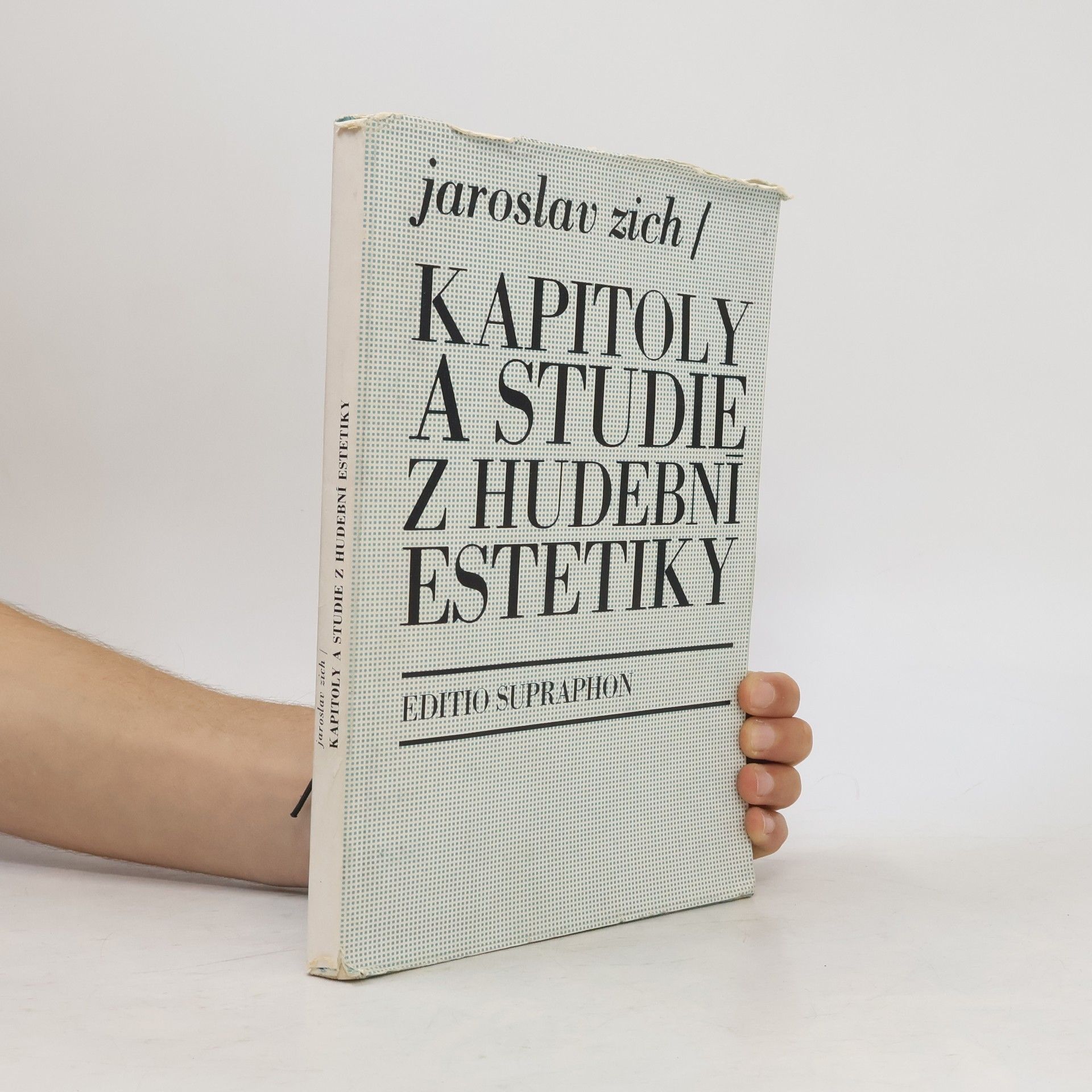 Jaroslav Zich Kapitoly a studie z hudební estetiky