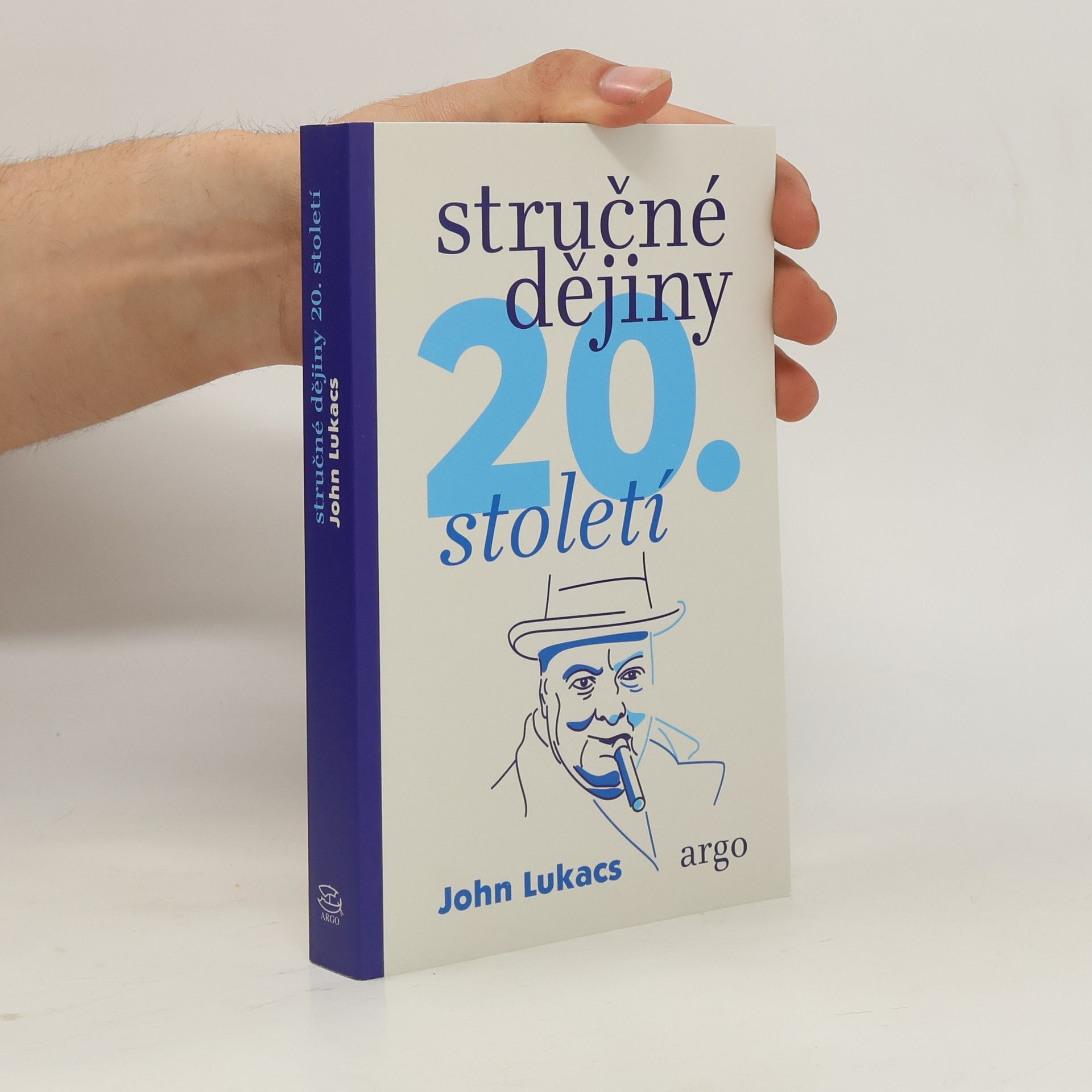 János Albert Lukács Stručné dějiny 20. století
