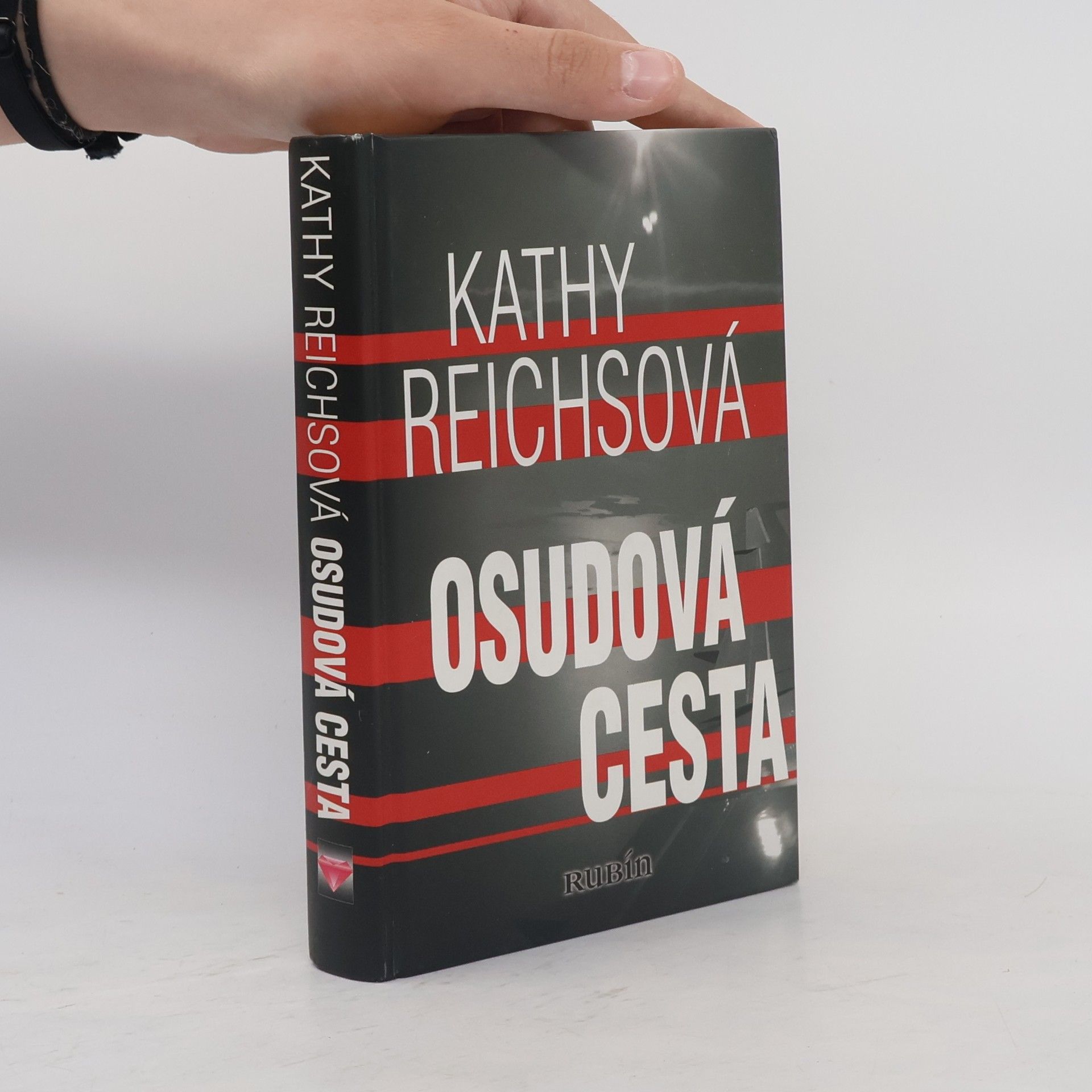 Kathy Reichs Osudová cesta