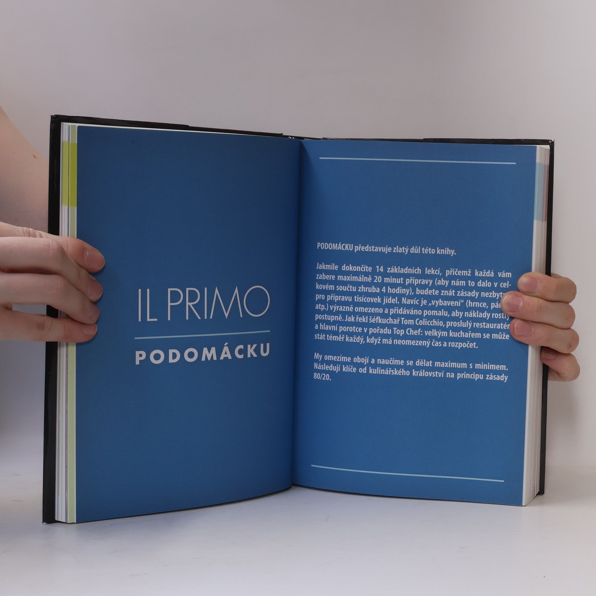 Timothy Ferriss Čtyřhodinový šéfkuchař. Snadná cesta k tomu, abyste vařili jako profíci, naučili se cokoliv a dobře se vám žilo