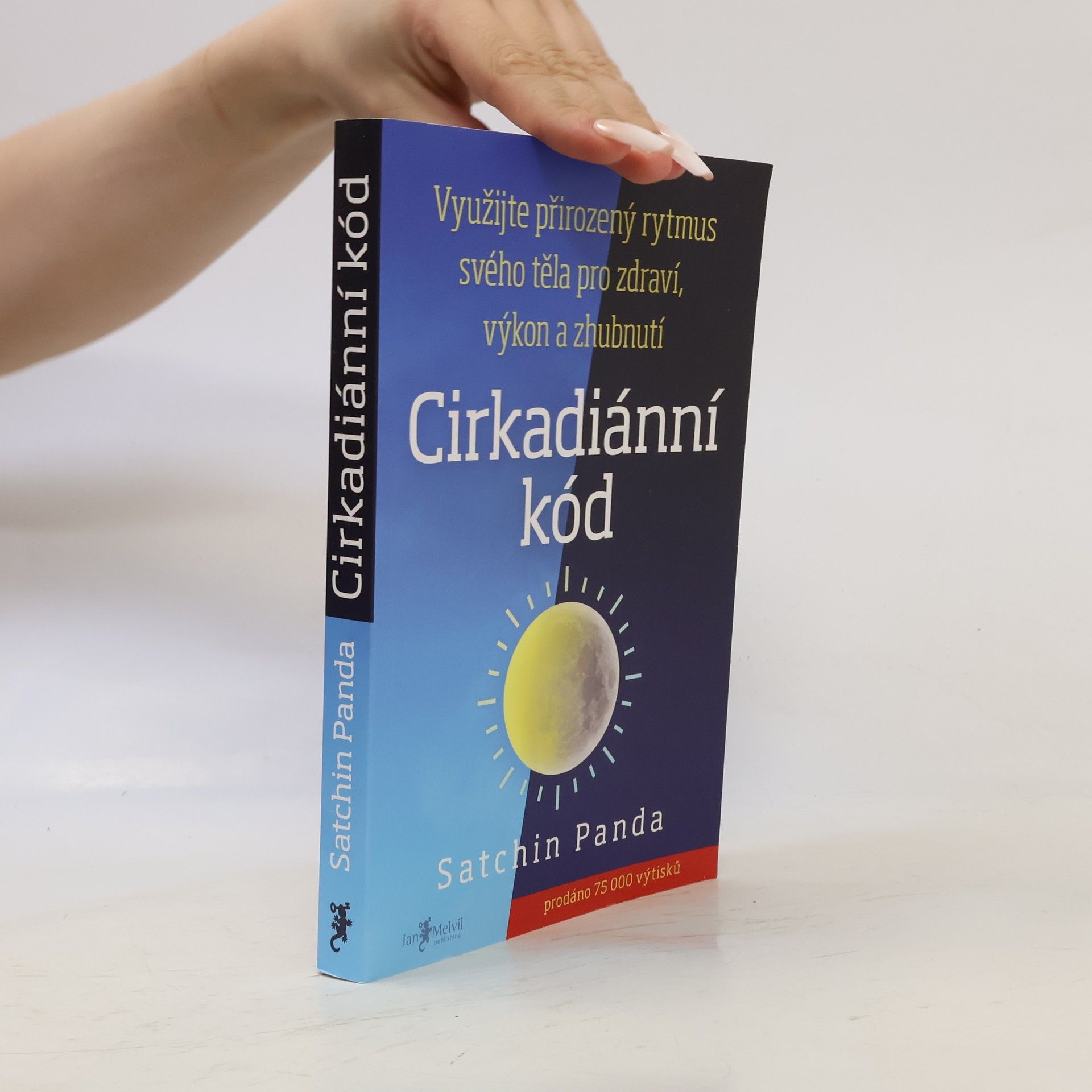 Satchin Panda, PhD Cirkadiánní kód