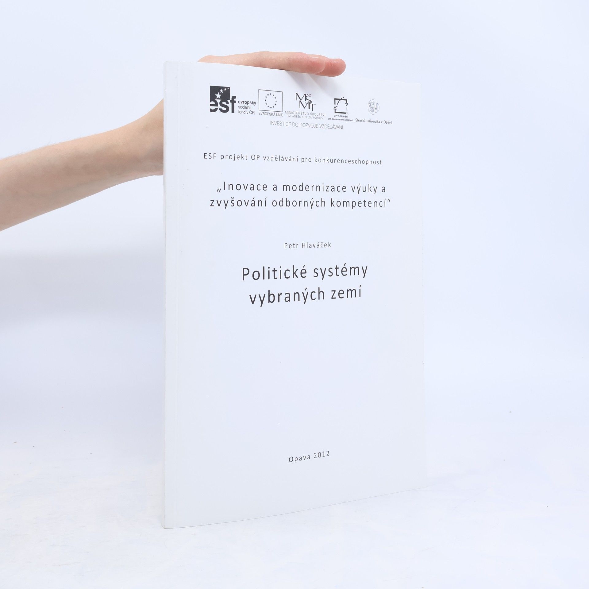 Petr Hlaváček Politické systémy vybraných zemí