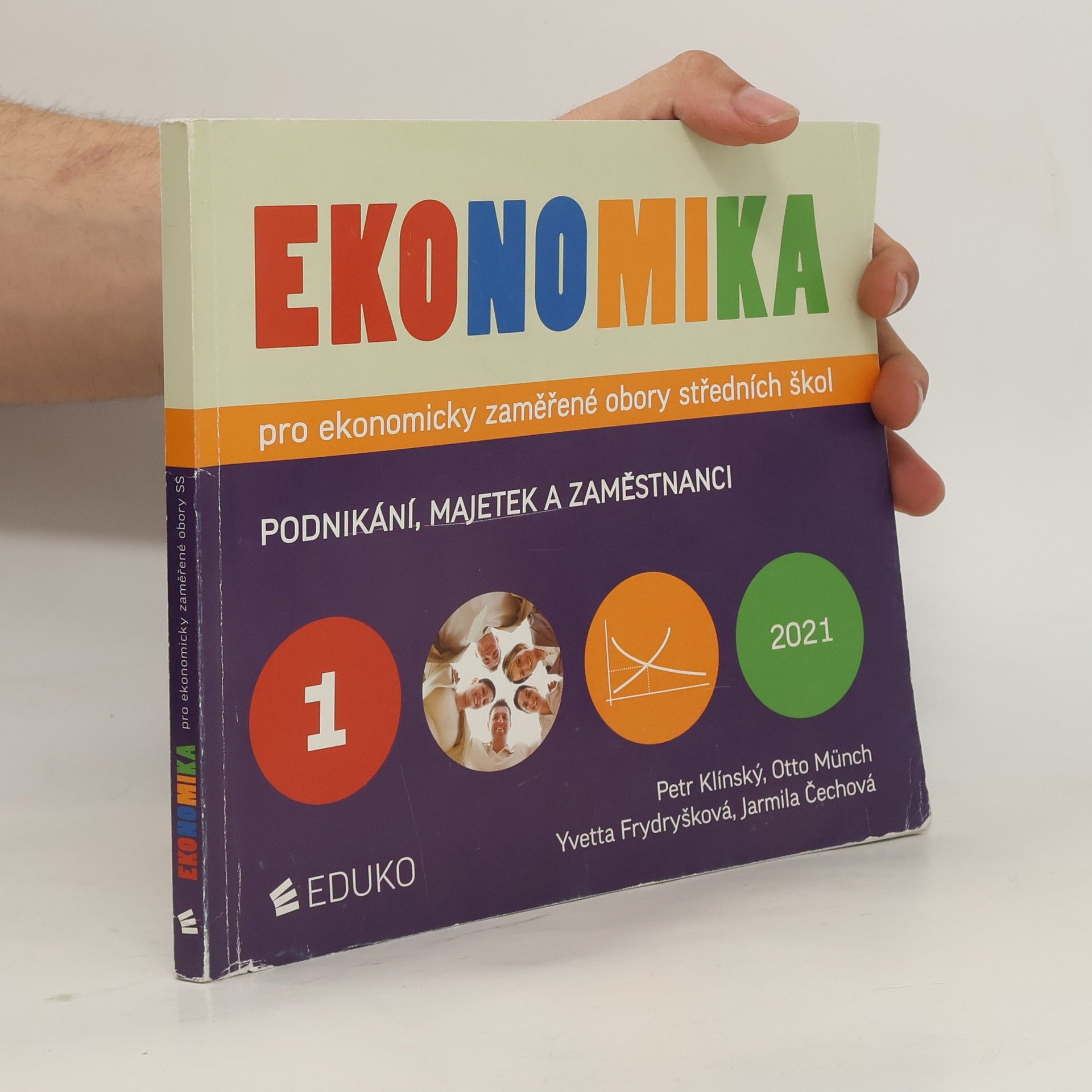 Otto Münch Ekonomika pro ekonomicky zaměřené obory středních škol. 1