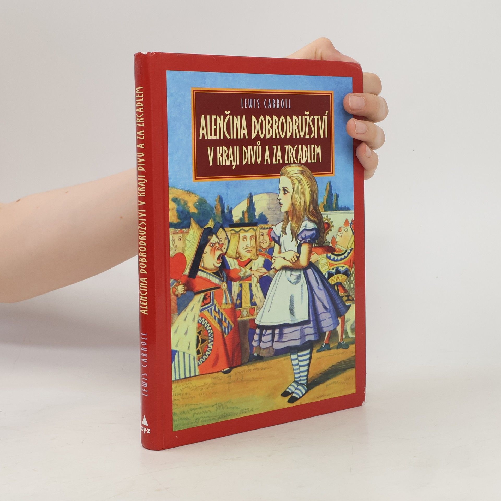 Lewis Carroll Alenčina dobrodružství v kraji divů za zrcadlem