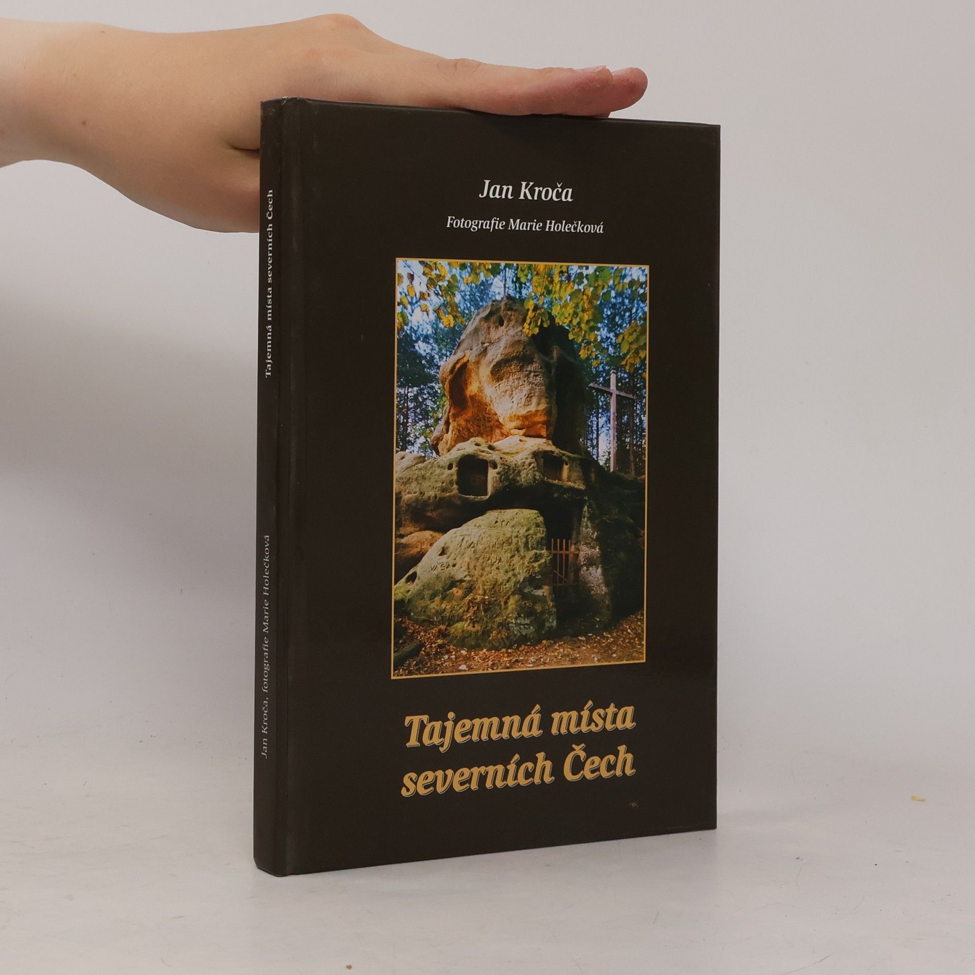 Jan Kroča Tajemná místa severních Čech