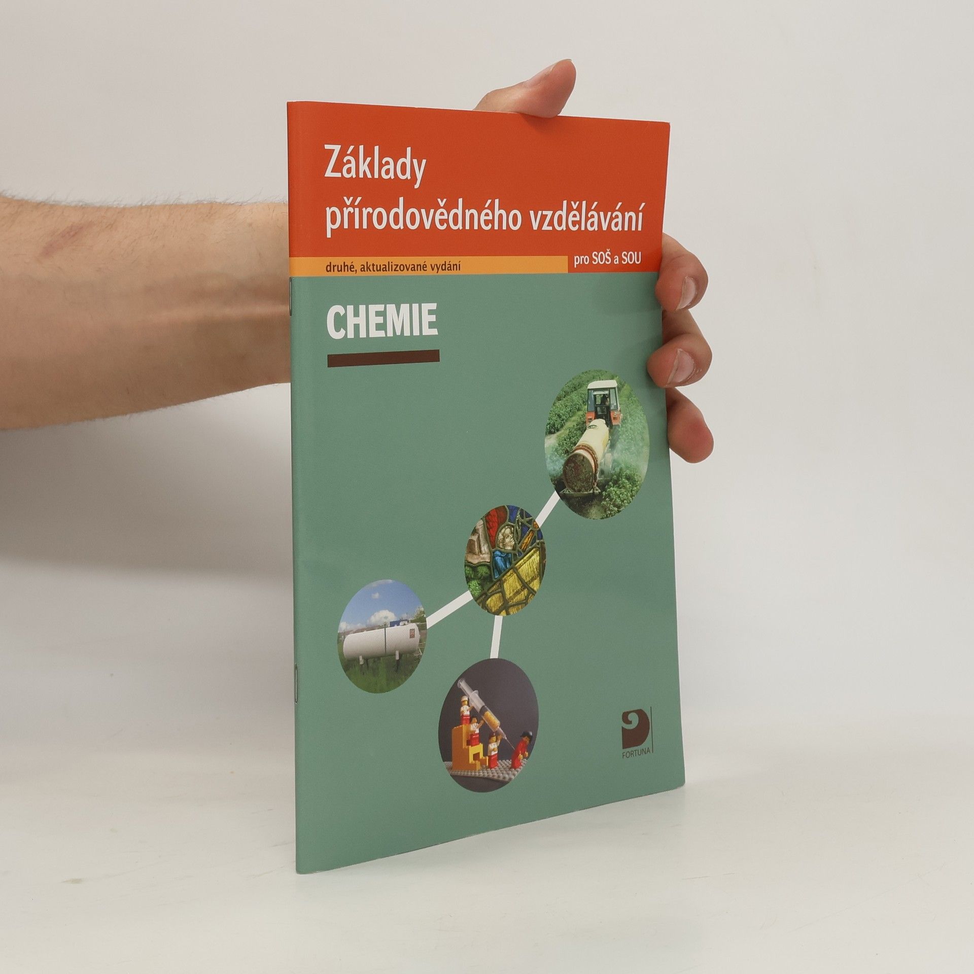 Václav Pumpr Chemie. Základy přírodovědného vzdělávání pro SOŠ a SOU