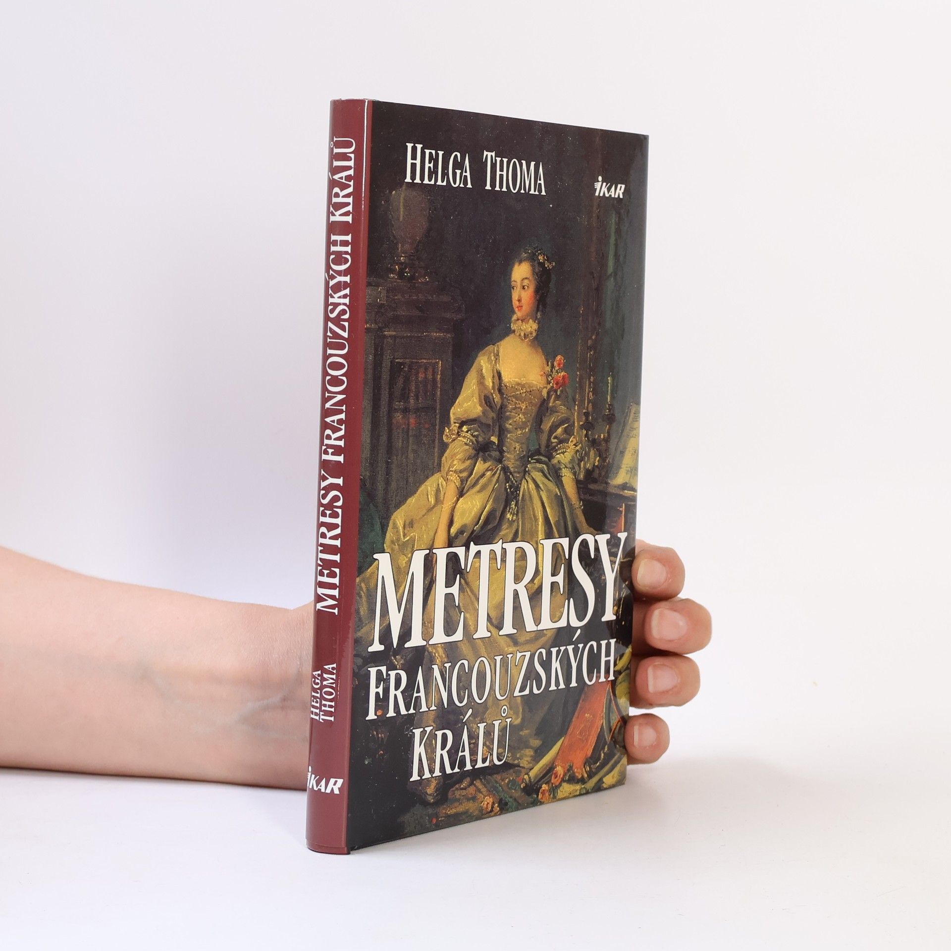 Helga Thoma Metresy francouzských králů