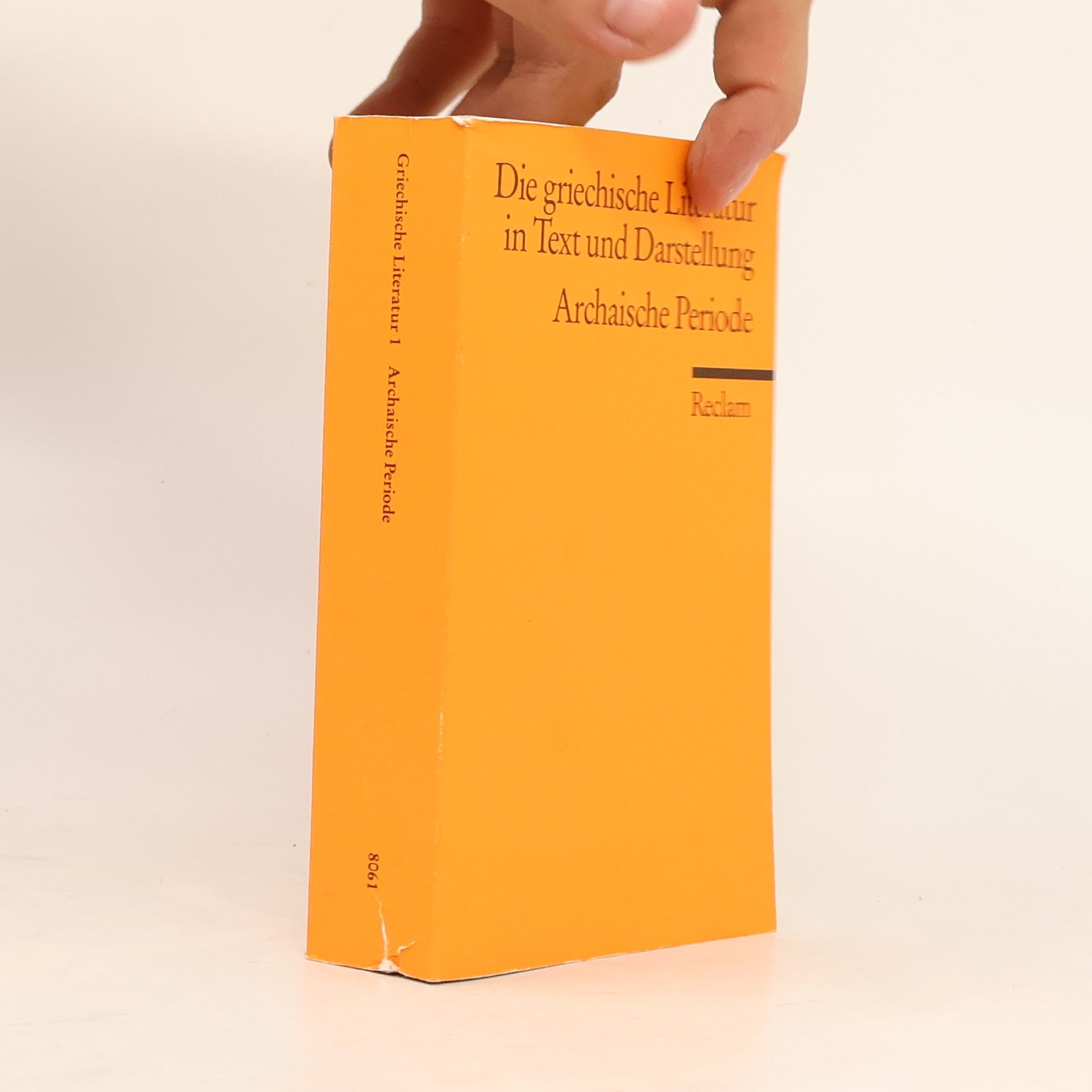 Herwig Görgemanns Die griechische Literatur in Text und Darstellung. Band 1, Archaische Periode