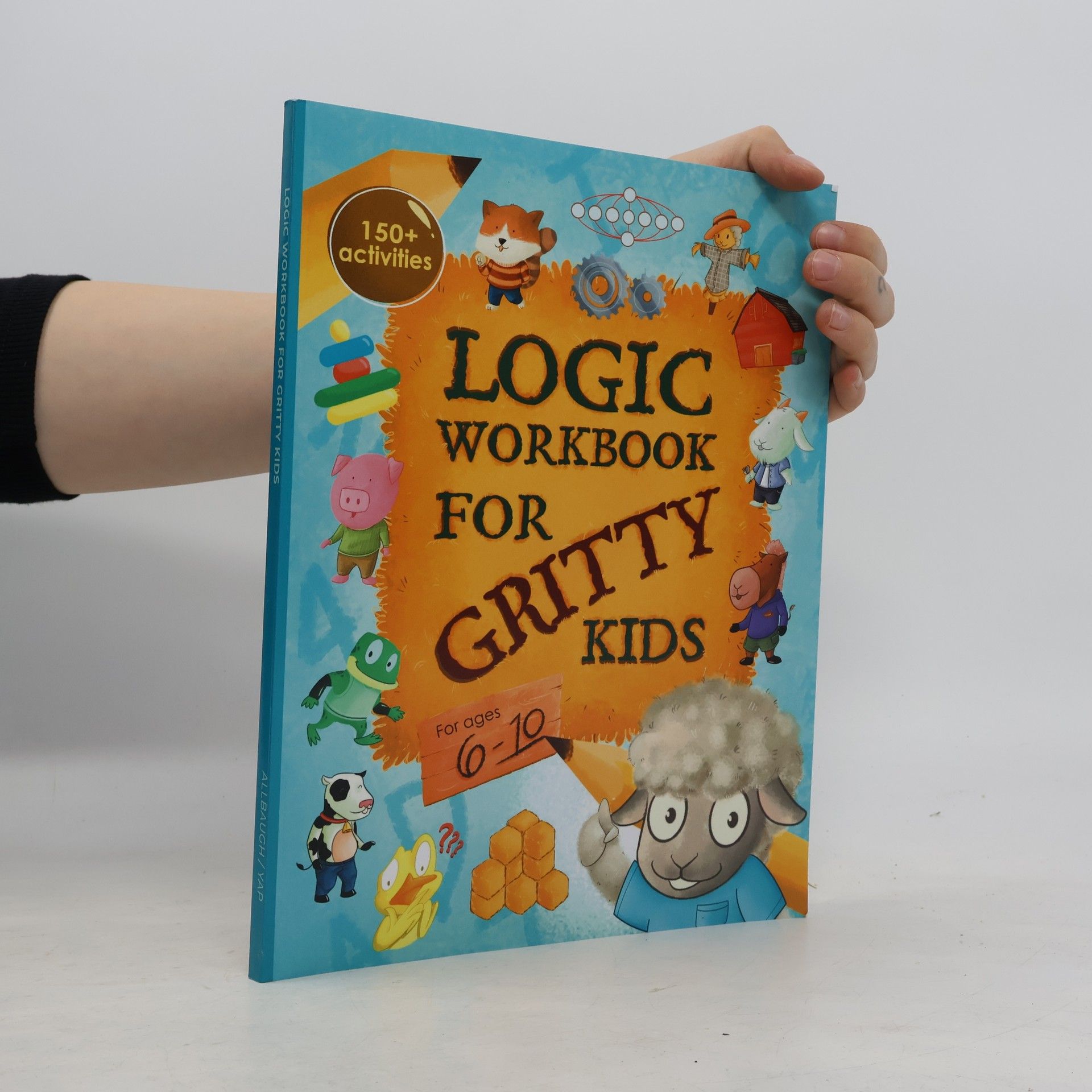 Dan Allbaugh Logic Workbook for Gritty Kids