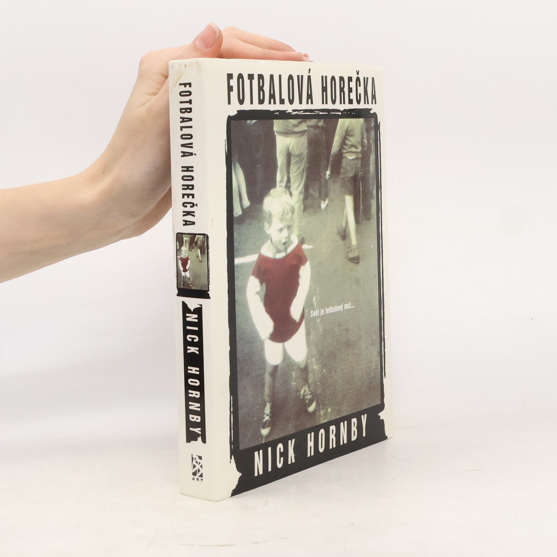 Nick Hornby Fotbalová horečka