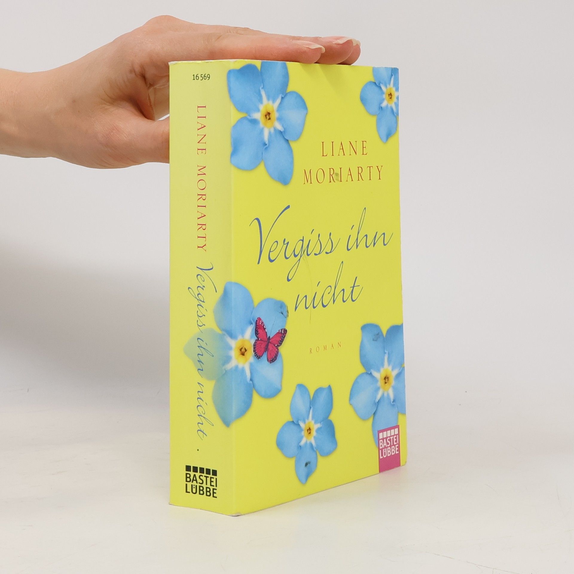 Liane Moriarty Vergiss ihn nicht