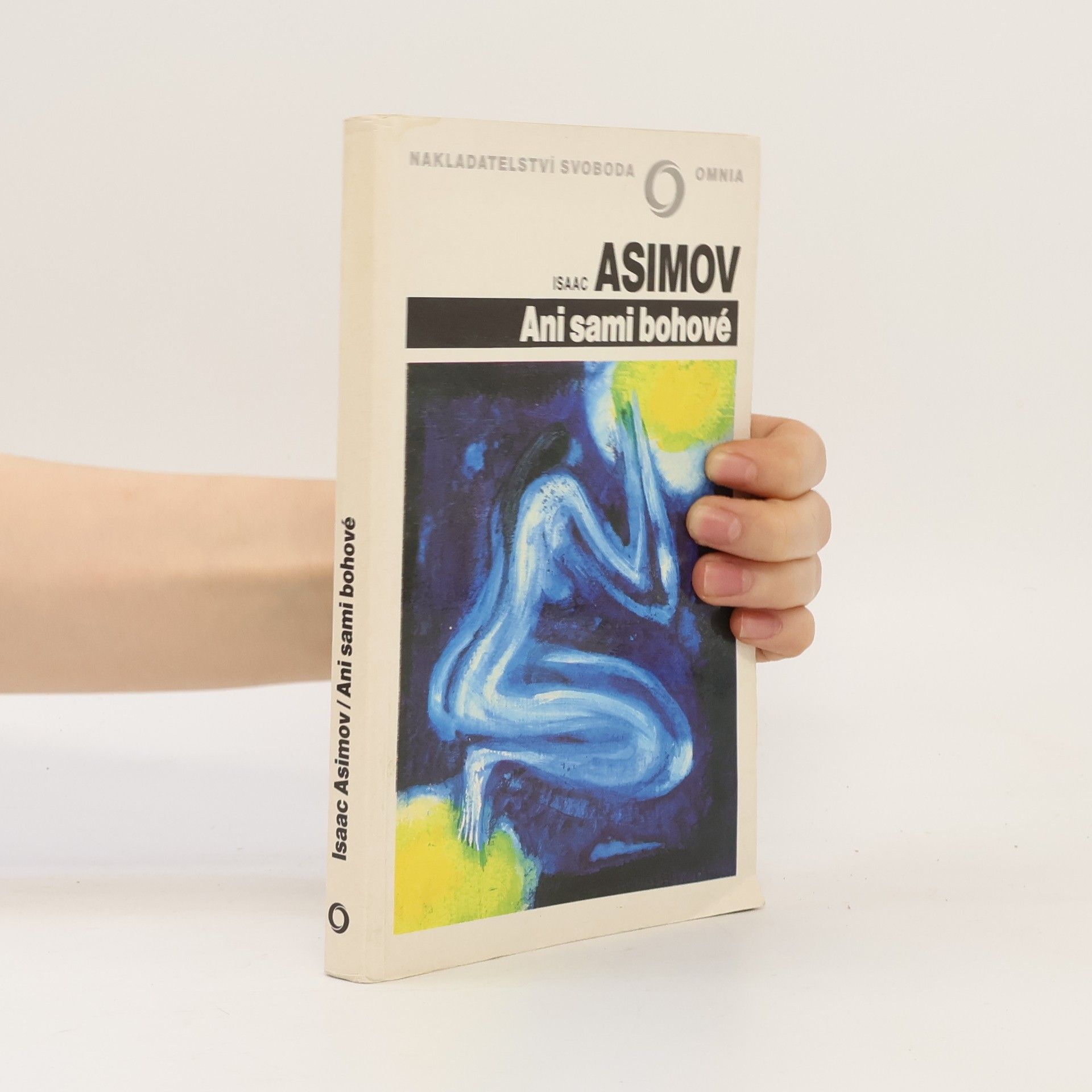 Isaac Asimov Ani sami bohové