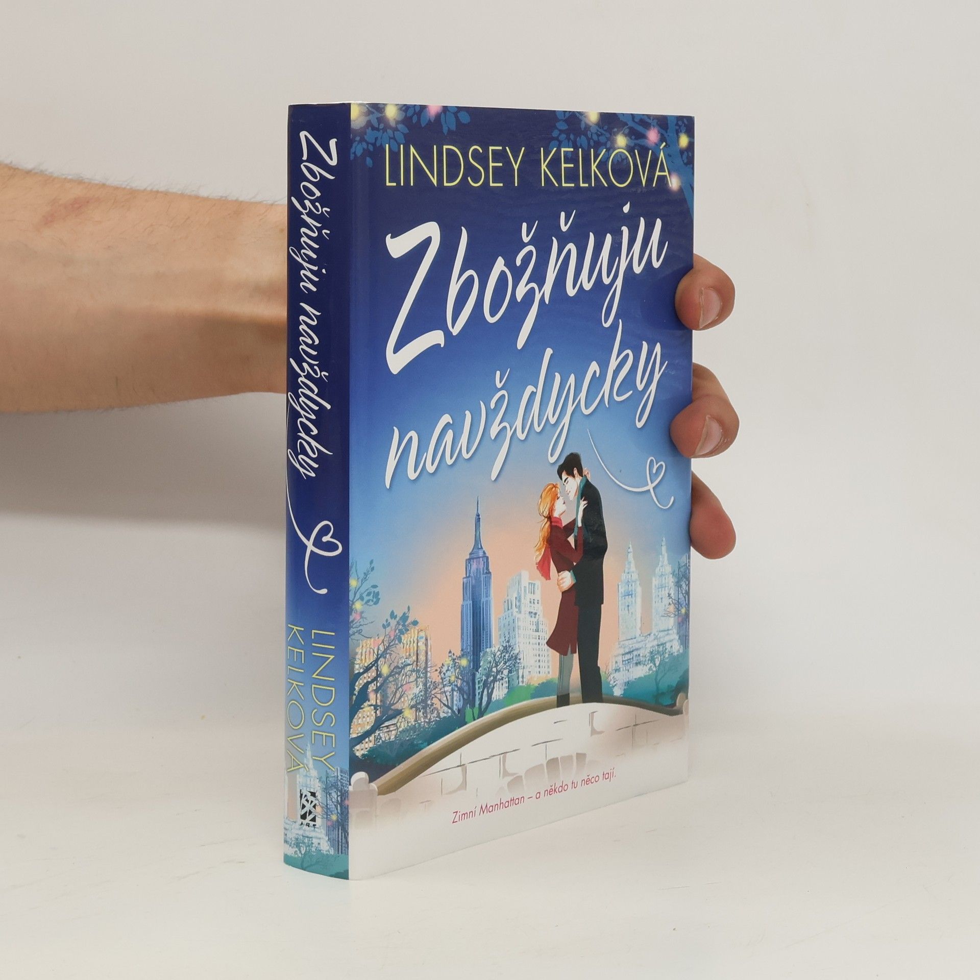 Lindsey Kelk Zbožňuju navždycky