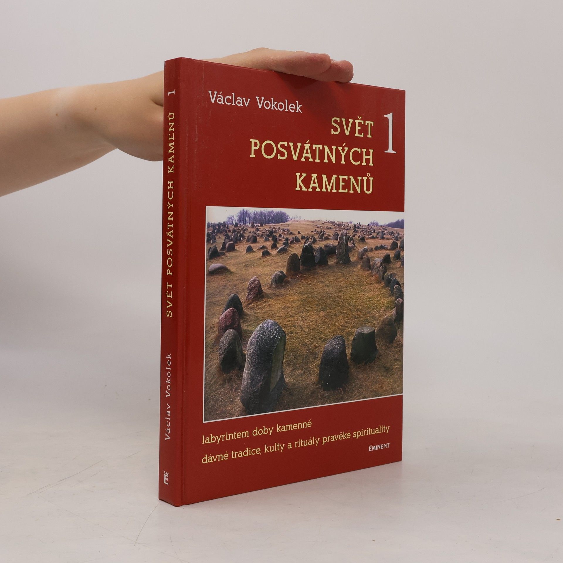Václav Vokolek Svět posvátných kamenů 1
