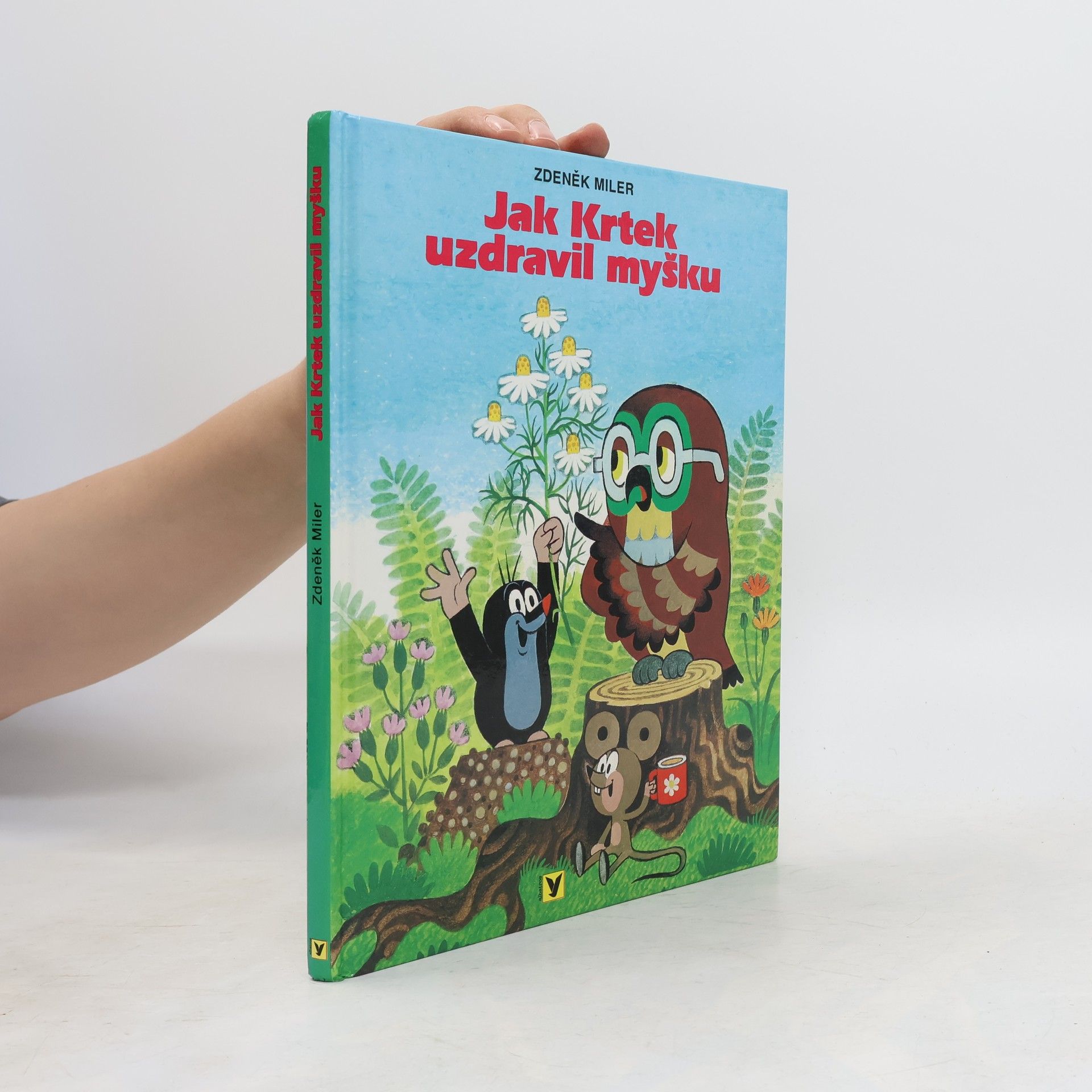 Zdeněk Miler Jak Krtek uzdravil myšku