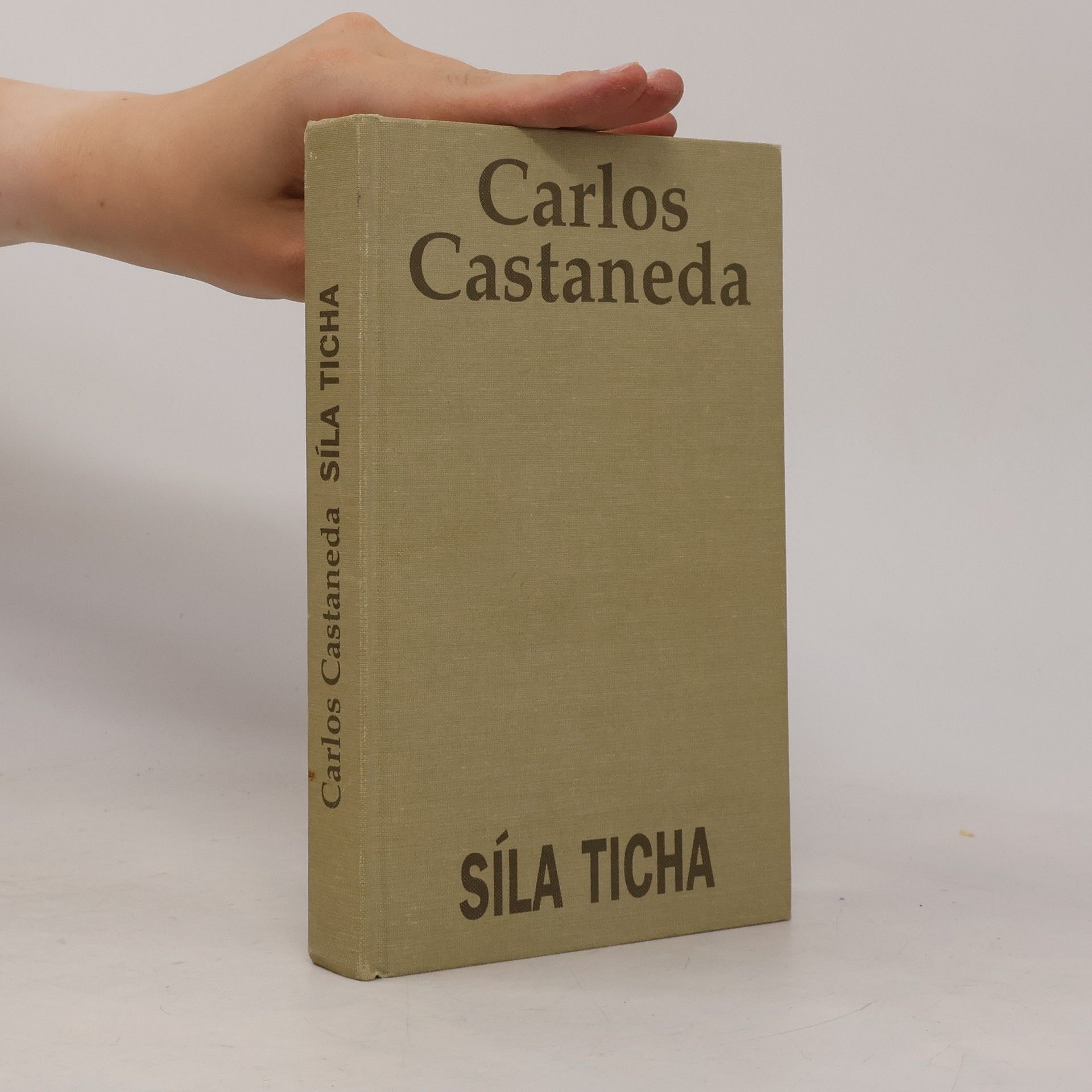 Carlos Castaneda Síla ticha. Castaneda