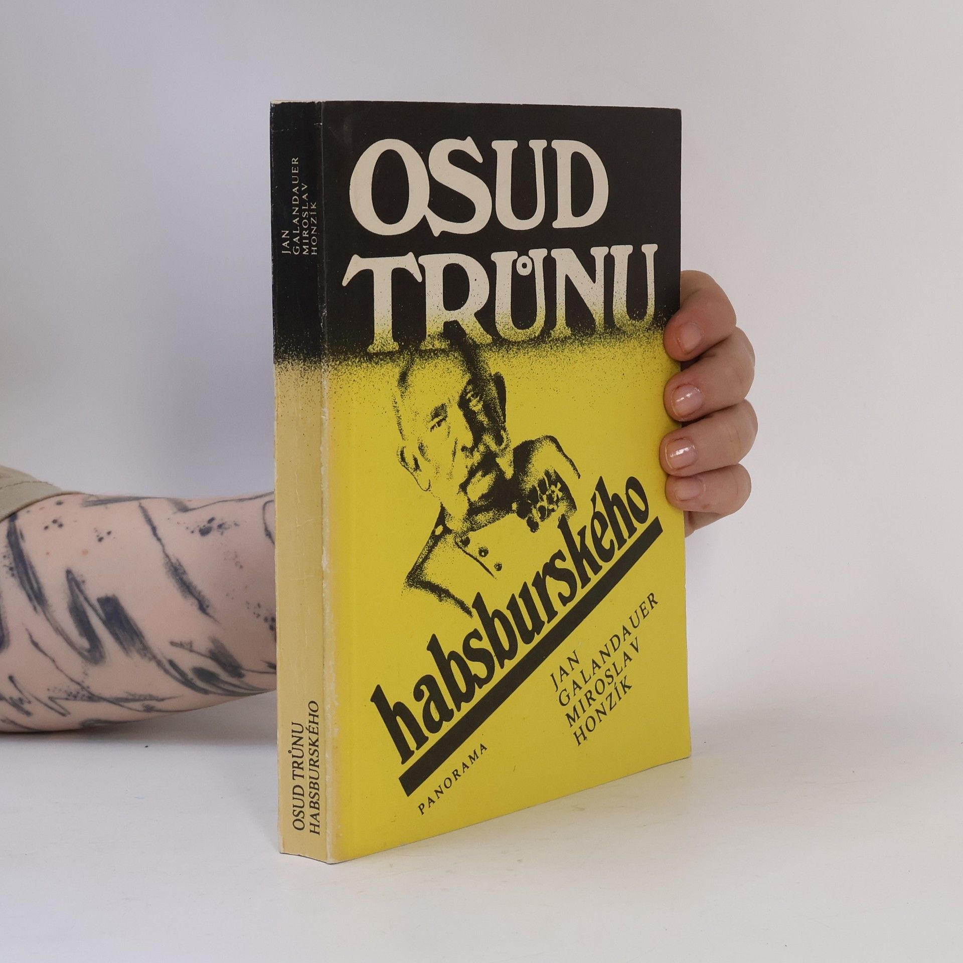 Miroslav Honzík Osud trůnu habsburského