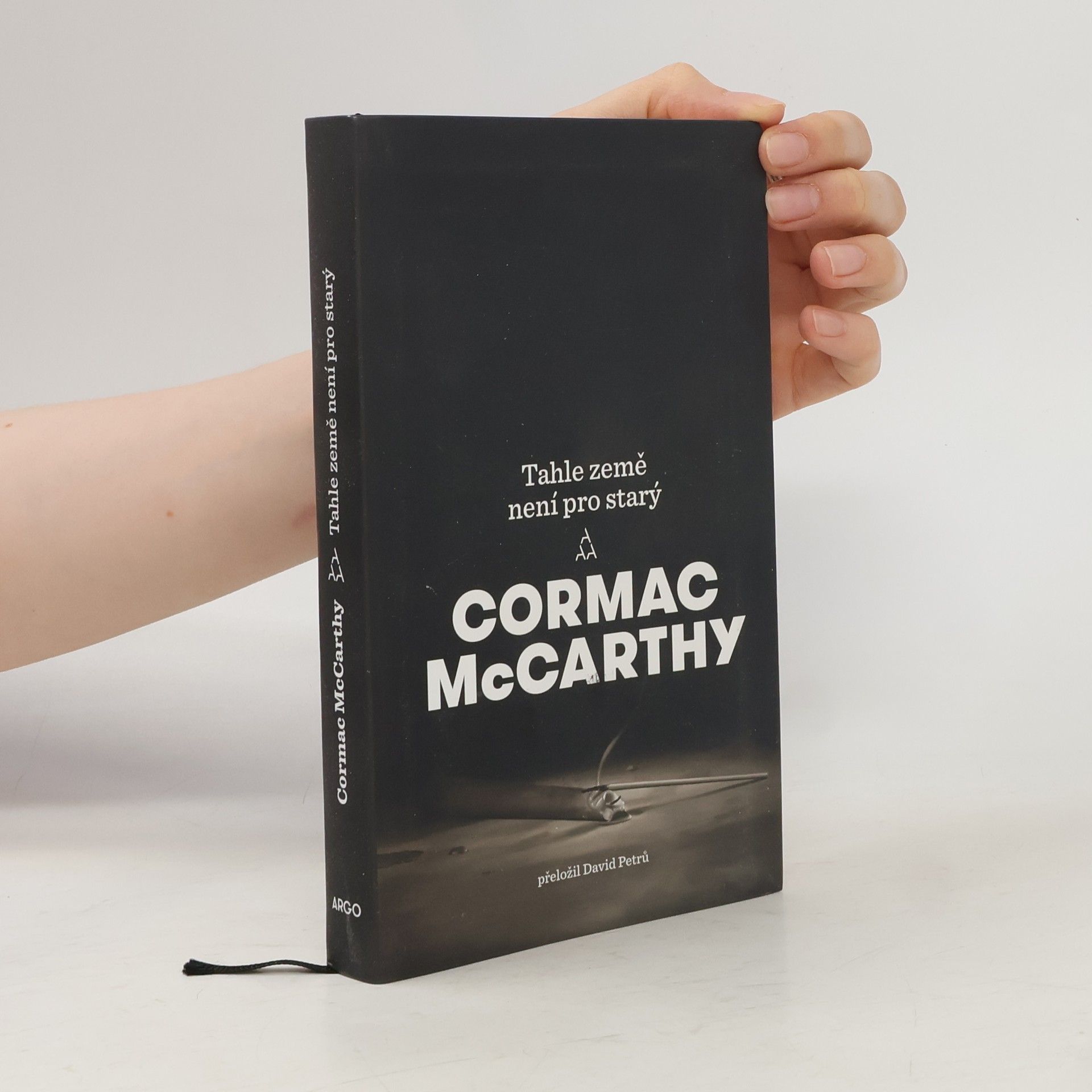 Cormac McCarthy Tahle země není pro starý
