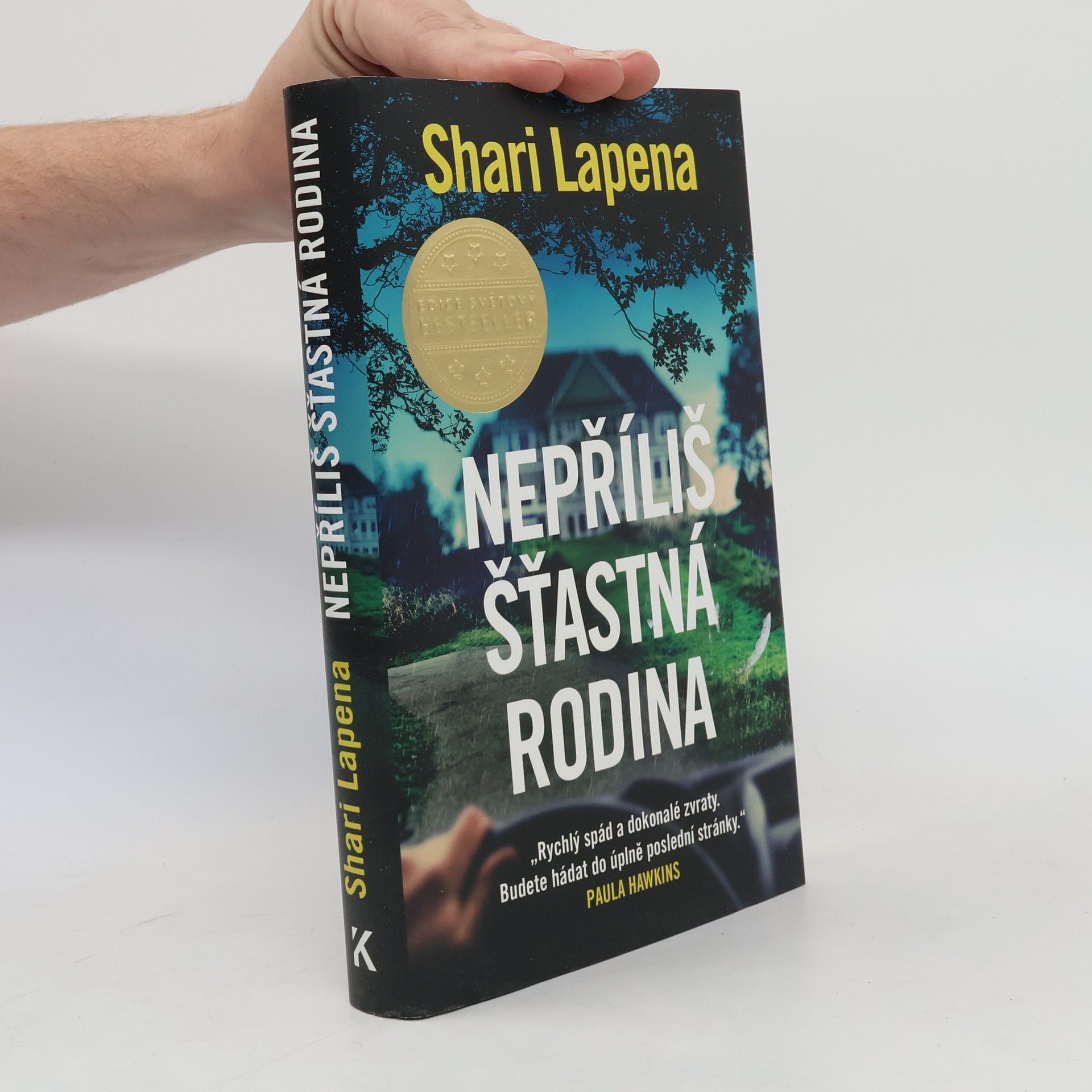 Shari Lapena Nepříliš šťastná rodina