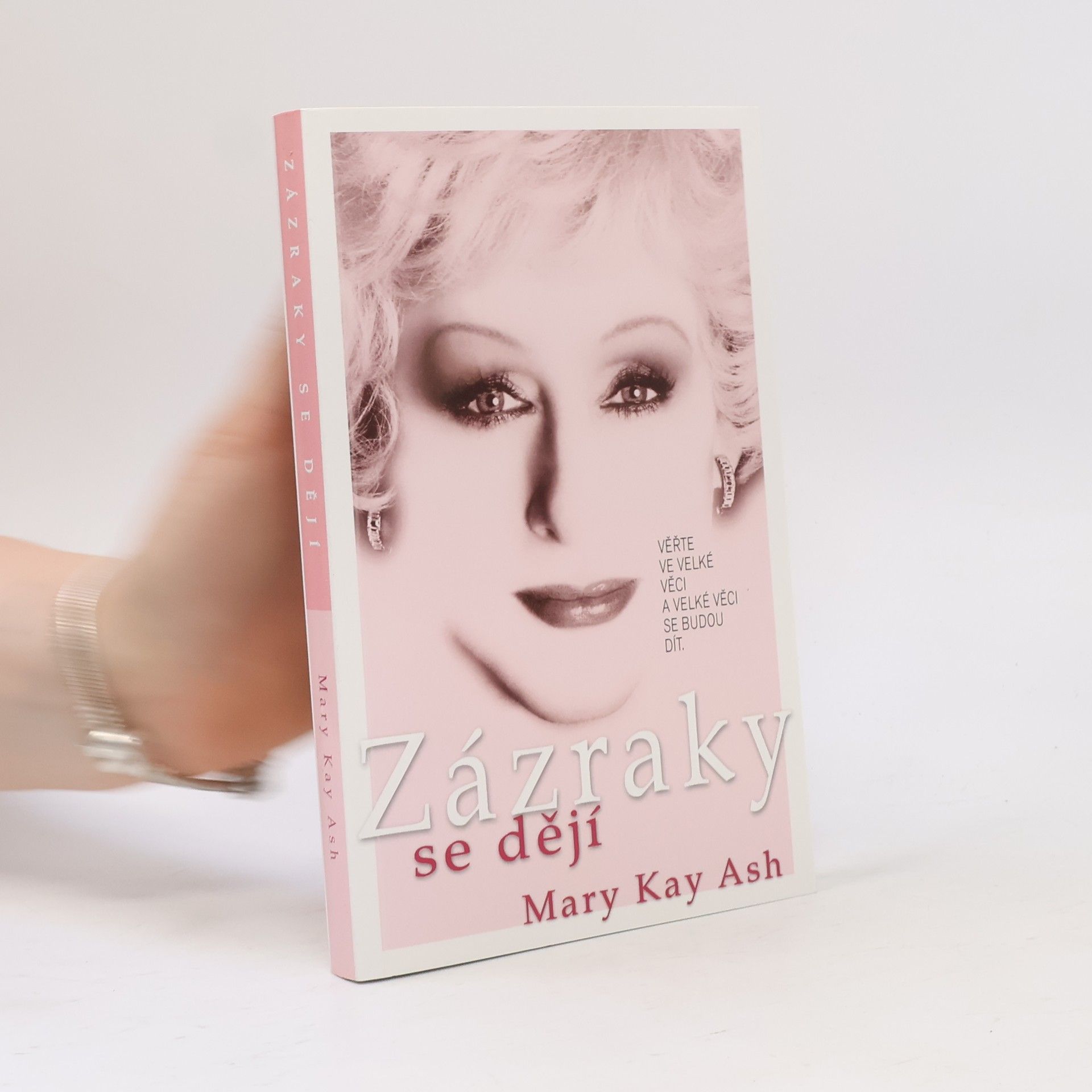 Mary Kay Ash Zázraky se dějí