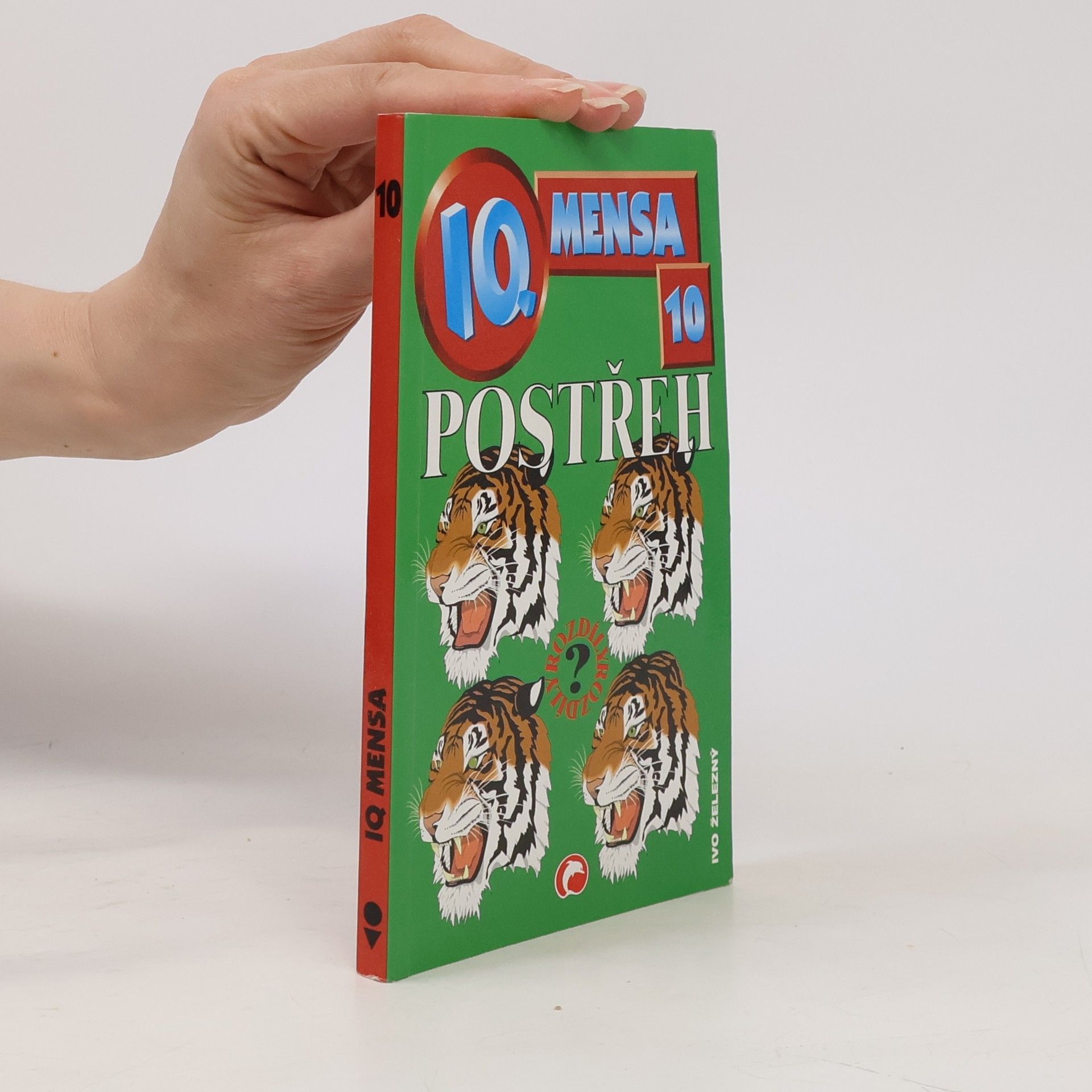 Václav Fořtík IQ mensa. 10, Postřeh