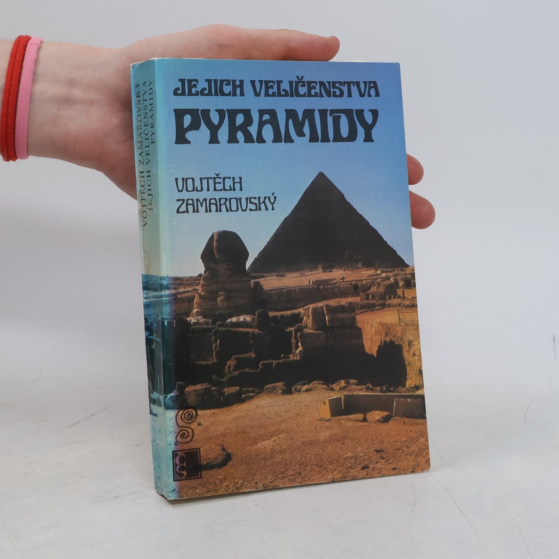 Vojtech Zamarovský Jejich veličenstva pyramidy