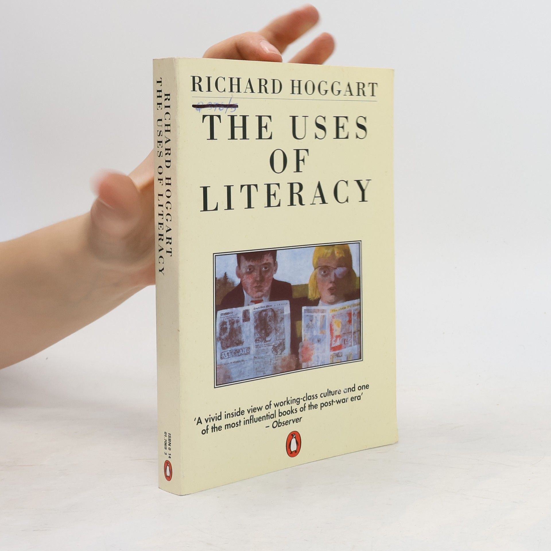 Richard Hoggart The Uses of Literacy