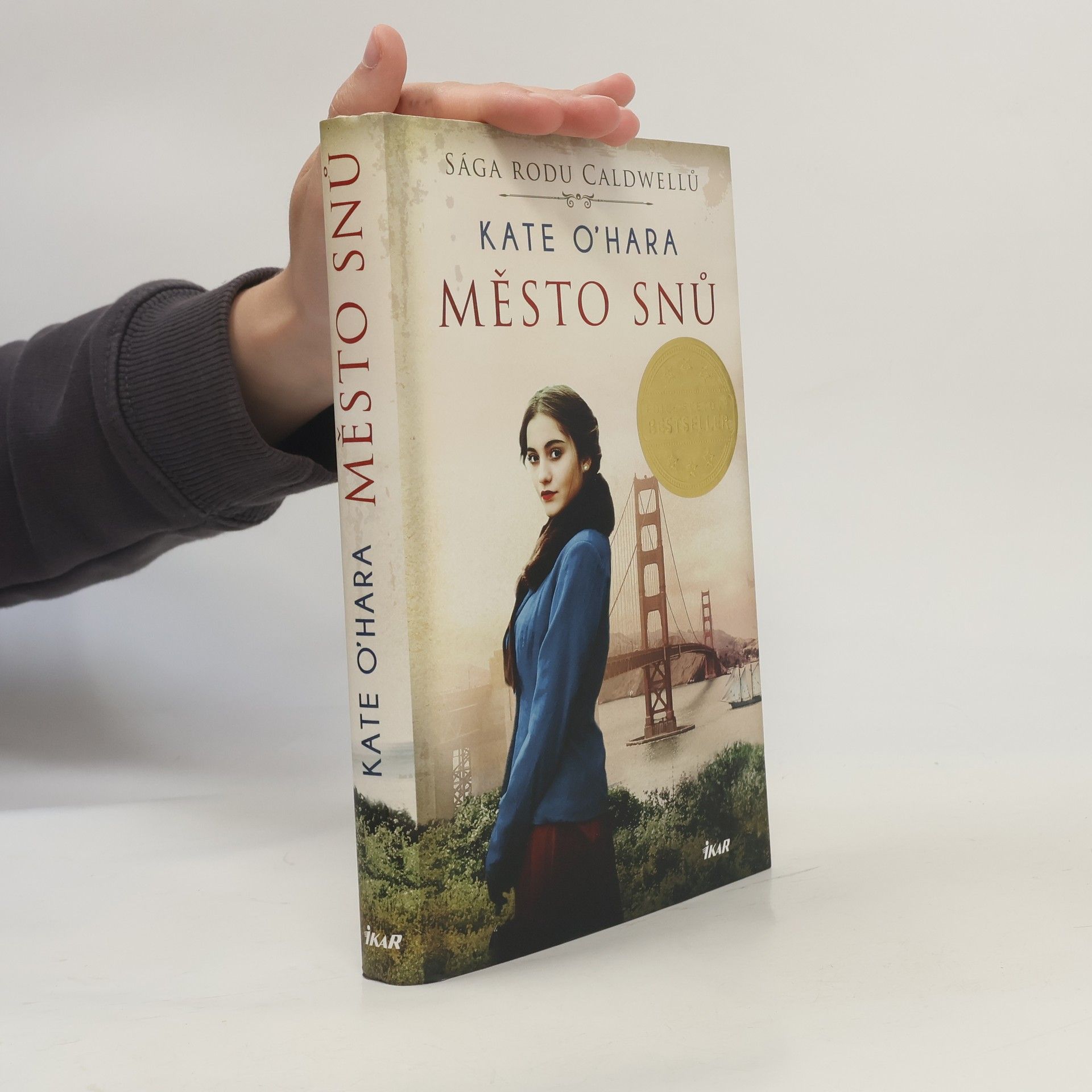 Kate O'Hara Město snů : sága rodu Caldwellů. 1. díl