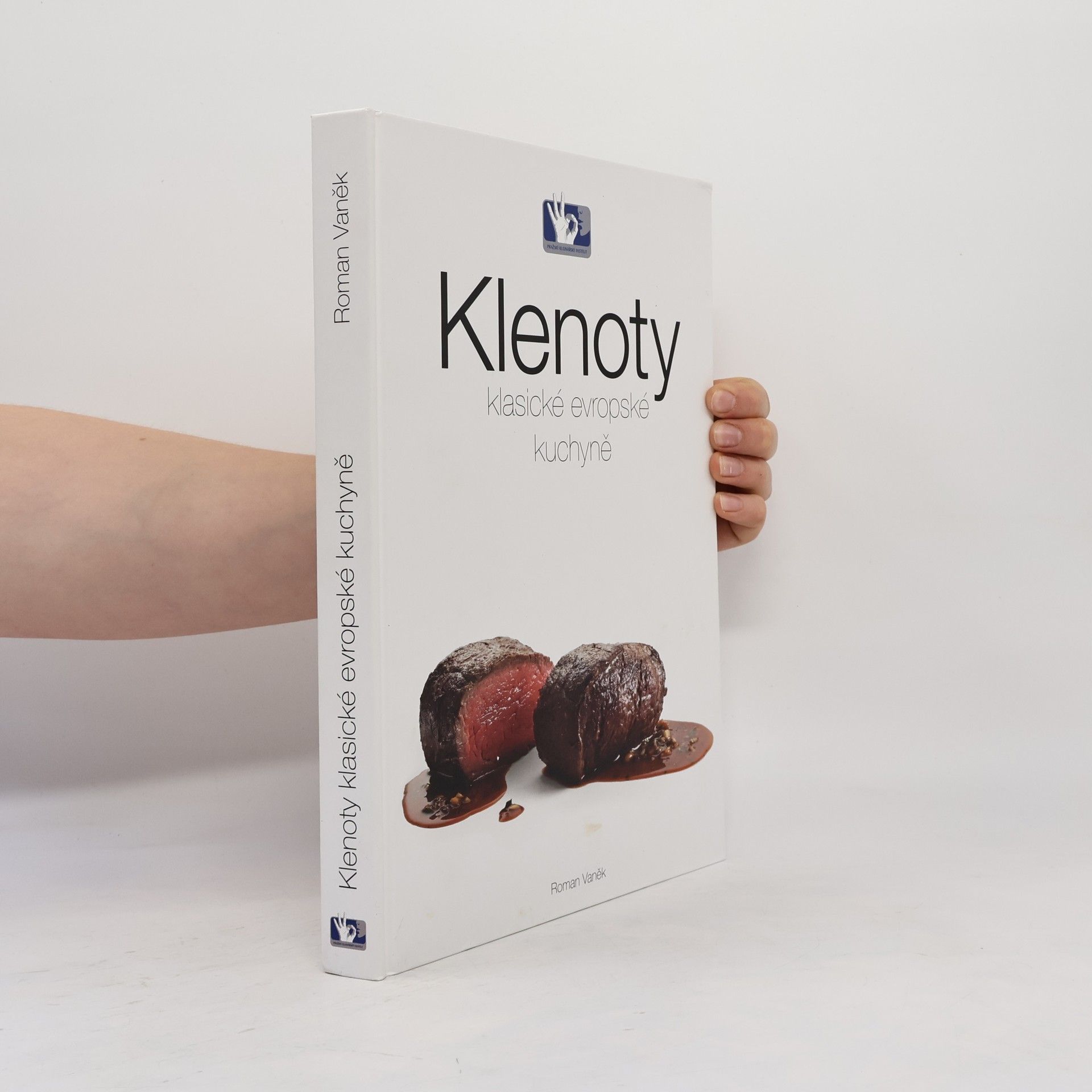Roman Vaněk Klenoty klasické evropské kuchyně