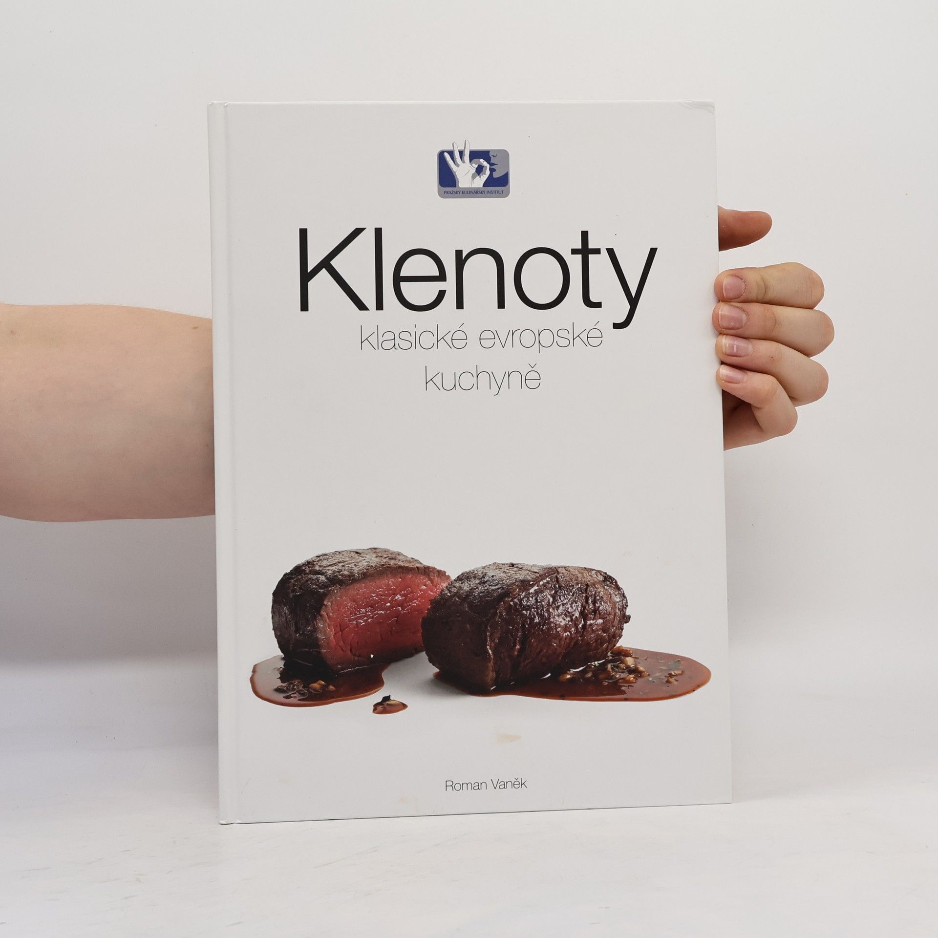 Roman Vaněk Klenoty klasické evropské kuchyně