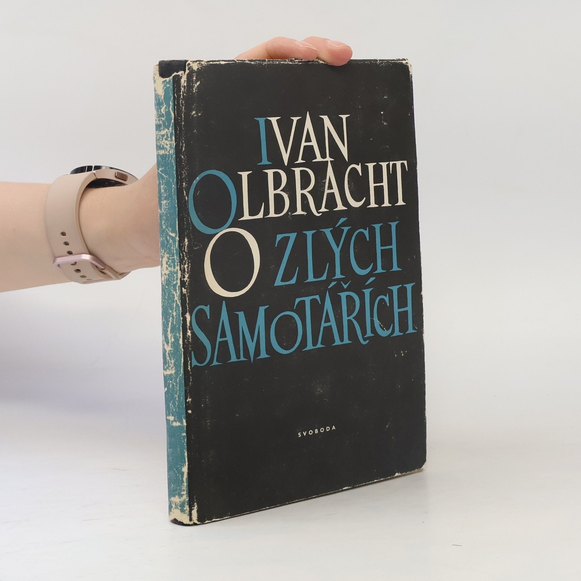 Ivan Olbracht O zlých samotářích