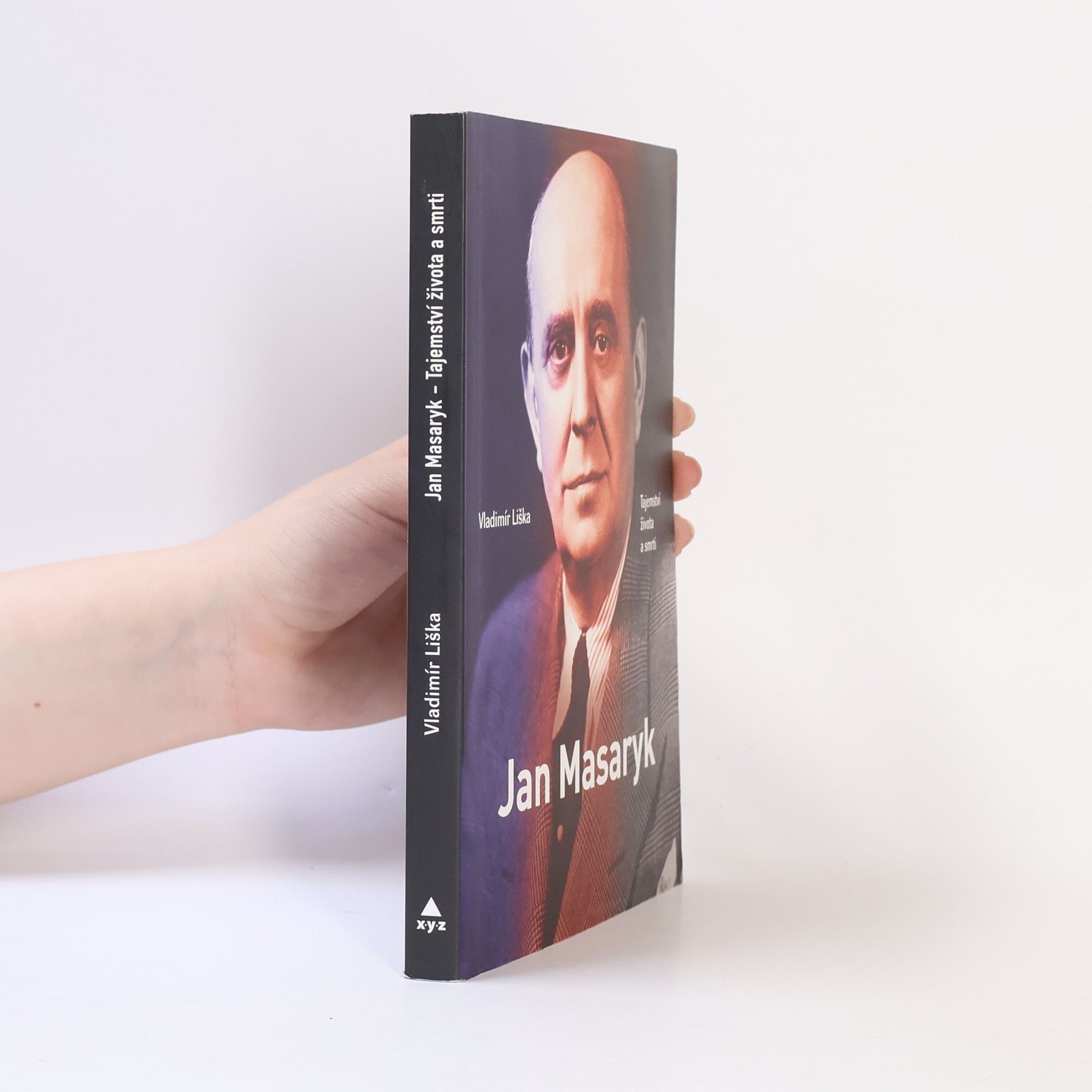 Vladimír Liška Jan Masaryk : tajemství života a smrti