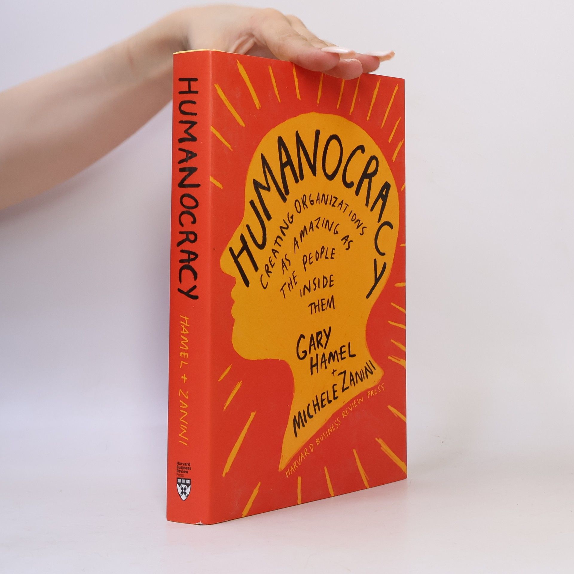 Michele Zanini Humanocracy : creating organizations as amazing as the people inside them